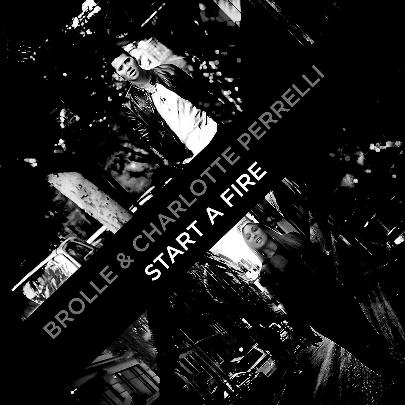 Brolle - Start A Fire