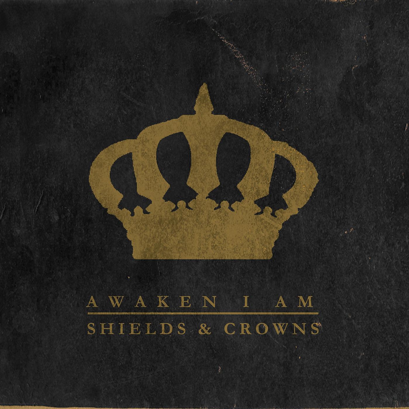 Постер альбома Shields and Crowns