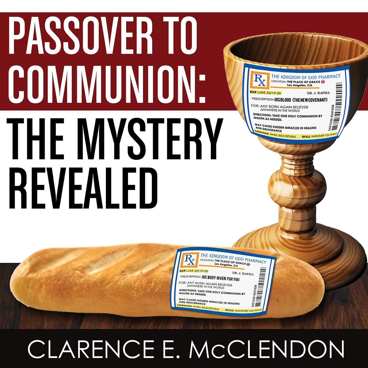 Постер альбома Passover to Communion: The Mystery Revealed