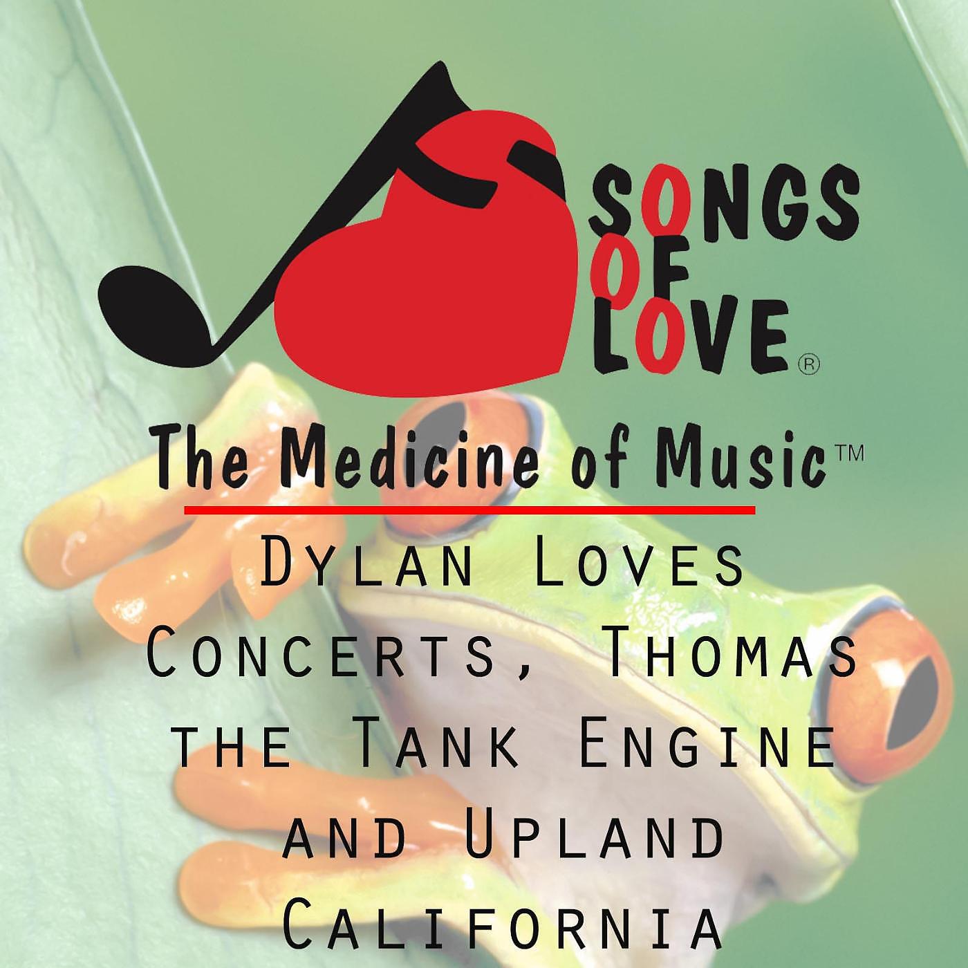 C.Allocco - Dylan Loves Concerts, Thomas the Tank Engine and Upland California