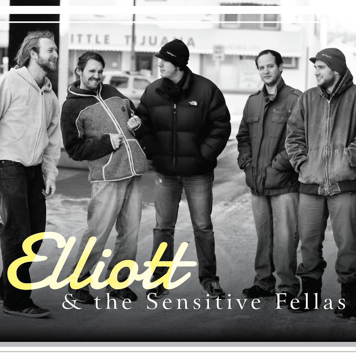 Elliott & the Sensitive Fellas - Good for Me