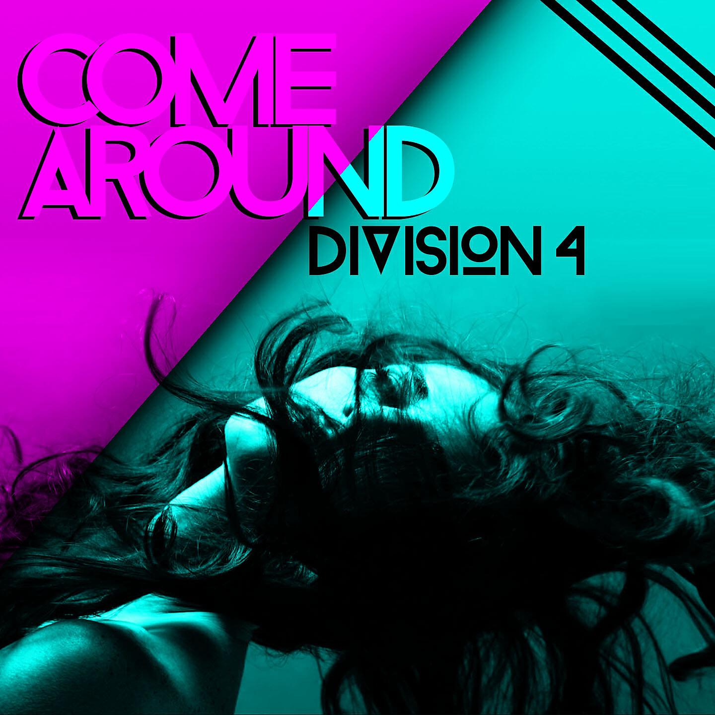 Division 4 - Come Around (Dany Cohiba Remix)