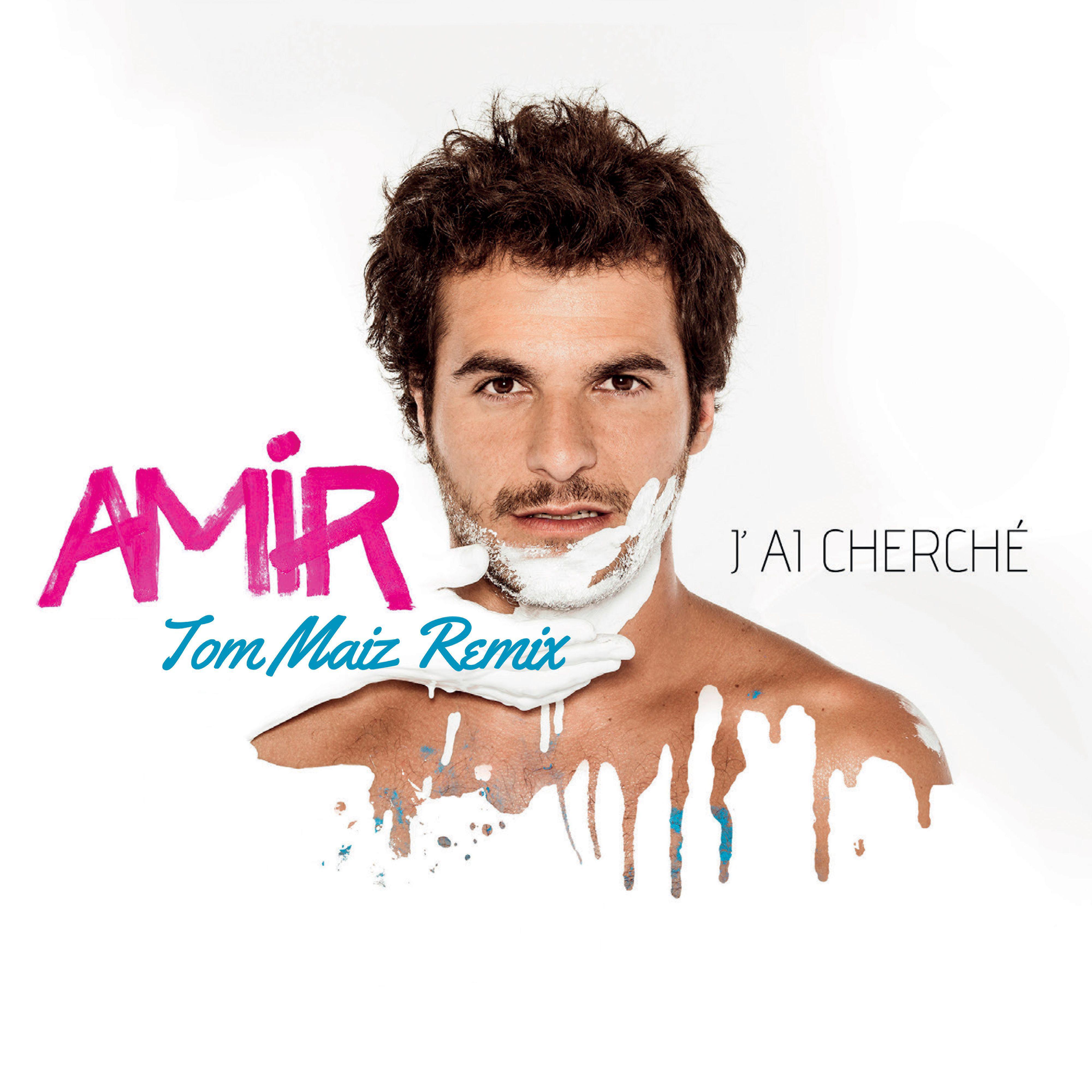 Постер альбома J'ai cherché (Tom Maiz Remix)