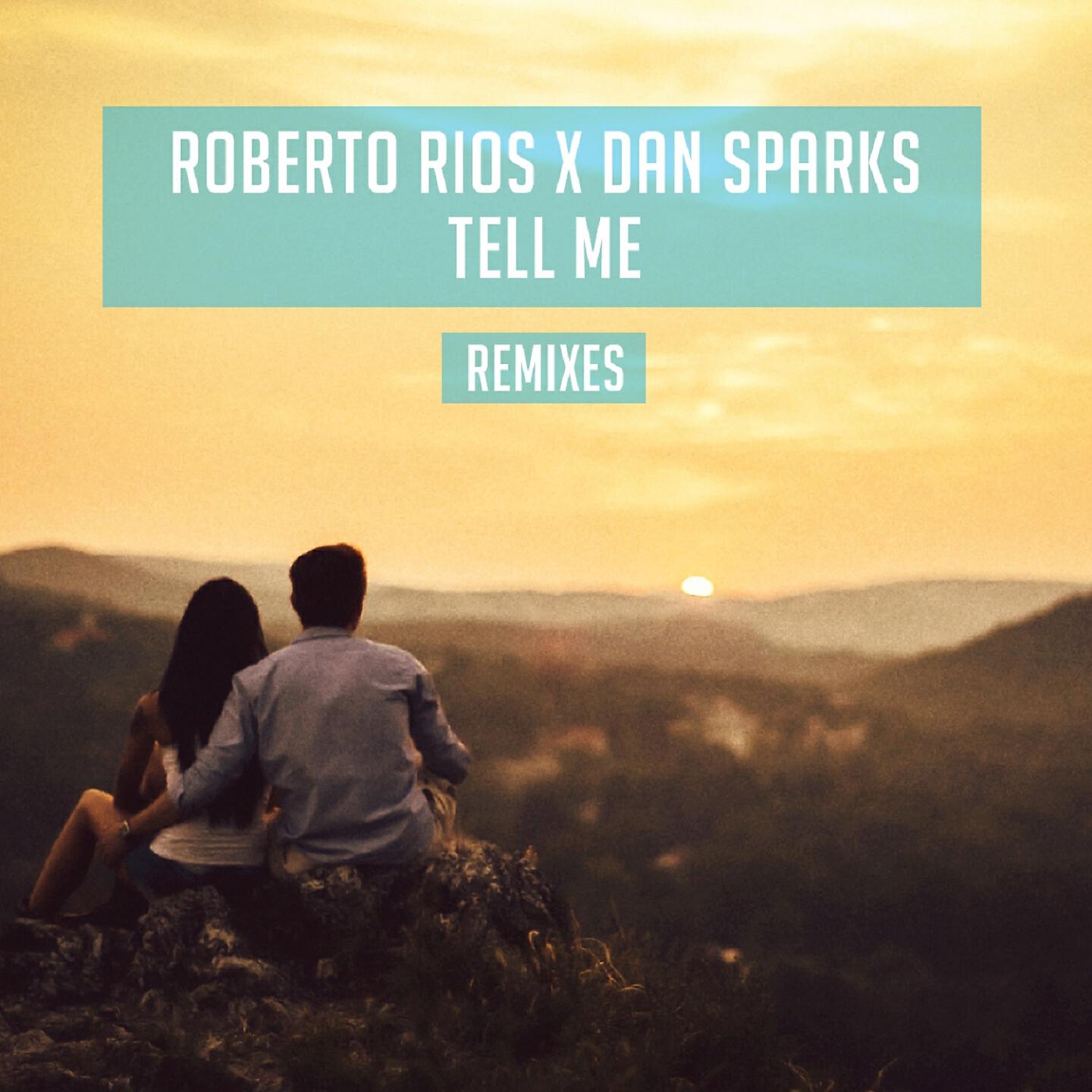 Roberto Rios - Tell Me (Mad Morello & Igi Remix)