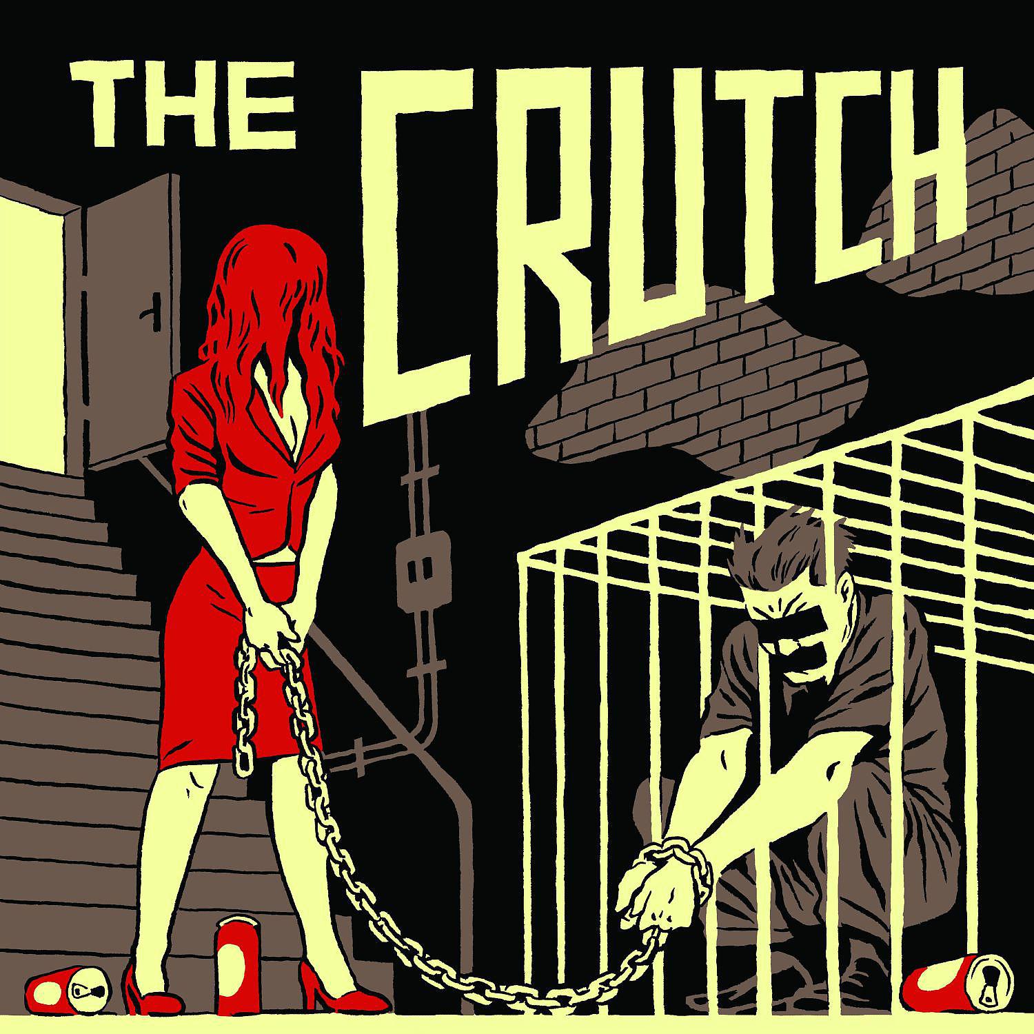 Постер альбома The Crutch
