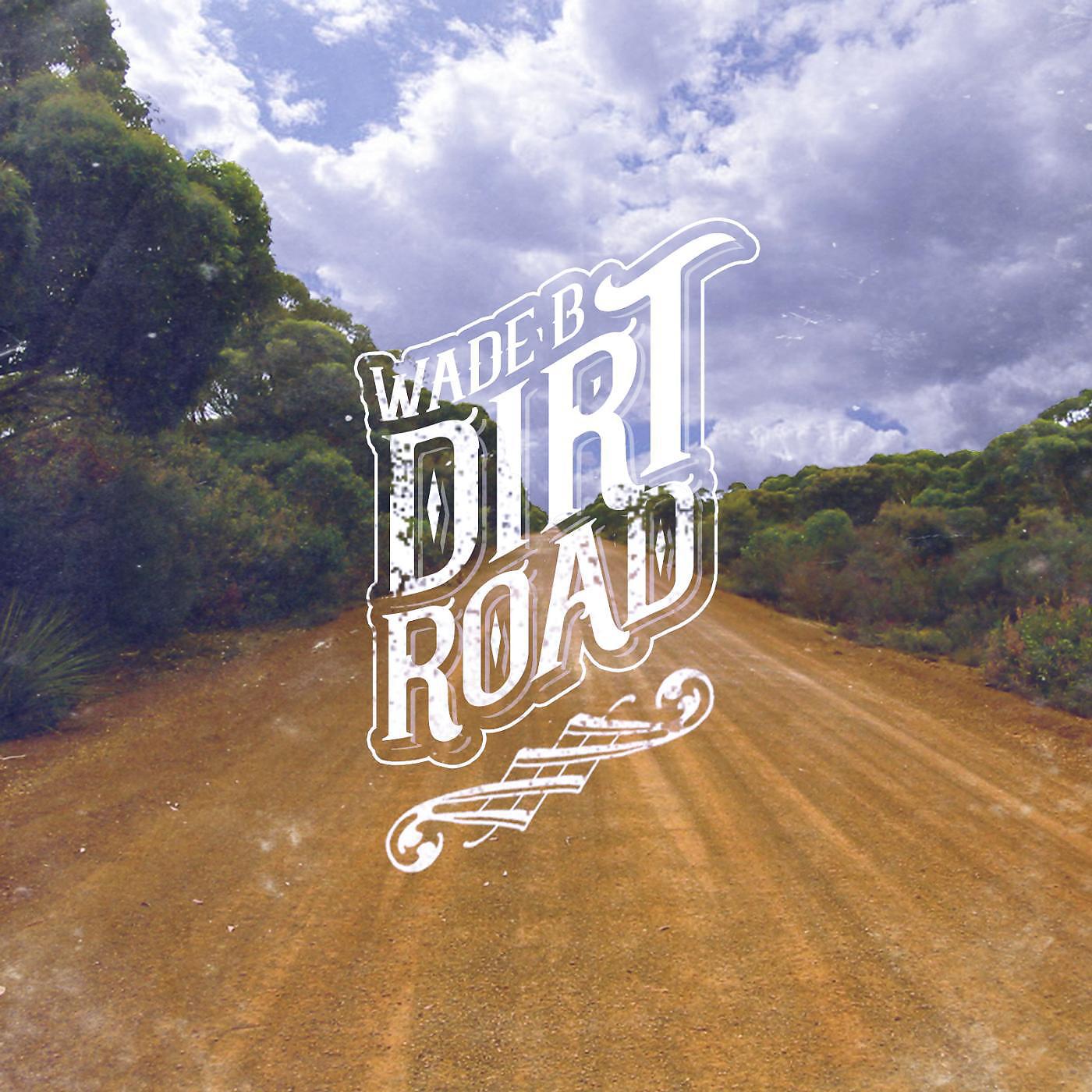 Постер альбома Dirt Road