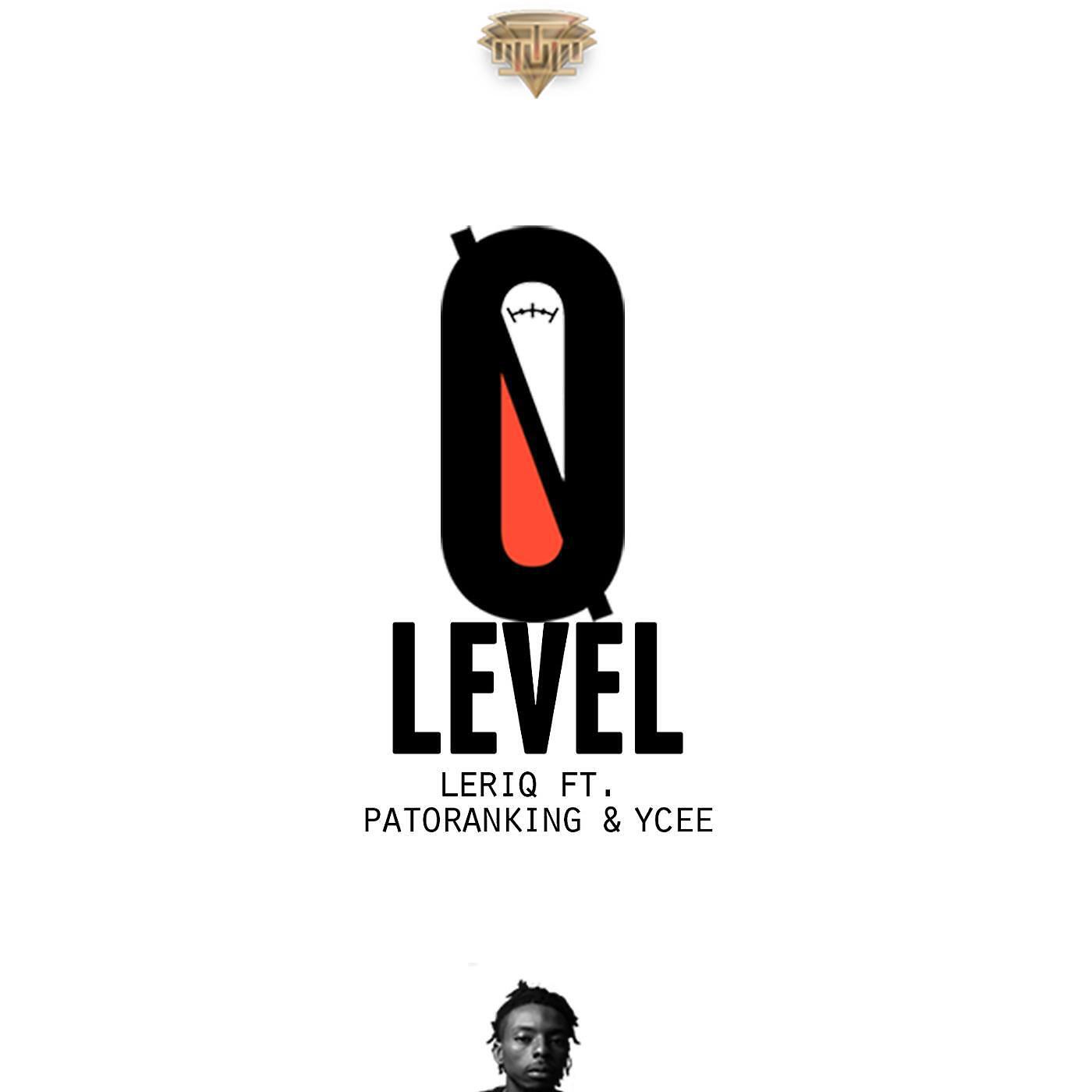 LeriQ - Zero Level (feat. Patoranking & Ycee)