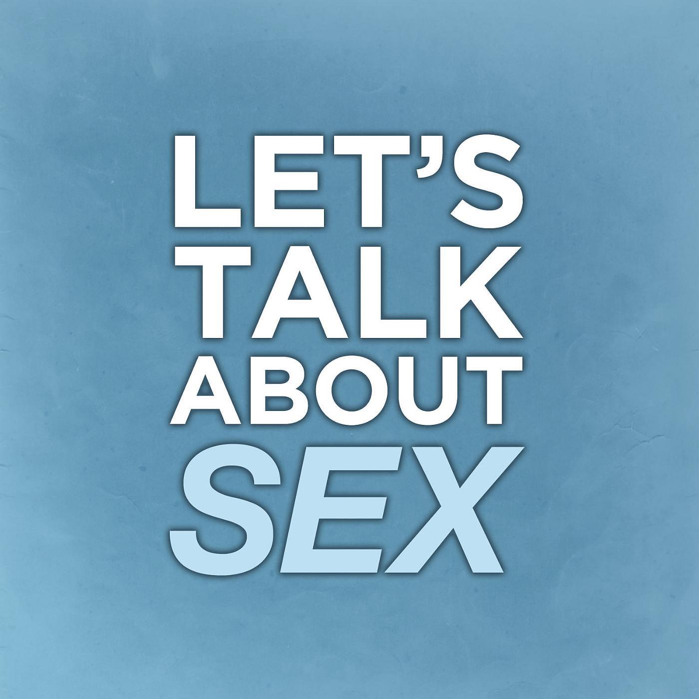 Постер альбома Let's Talk About Sex