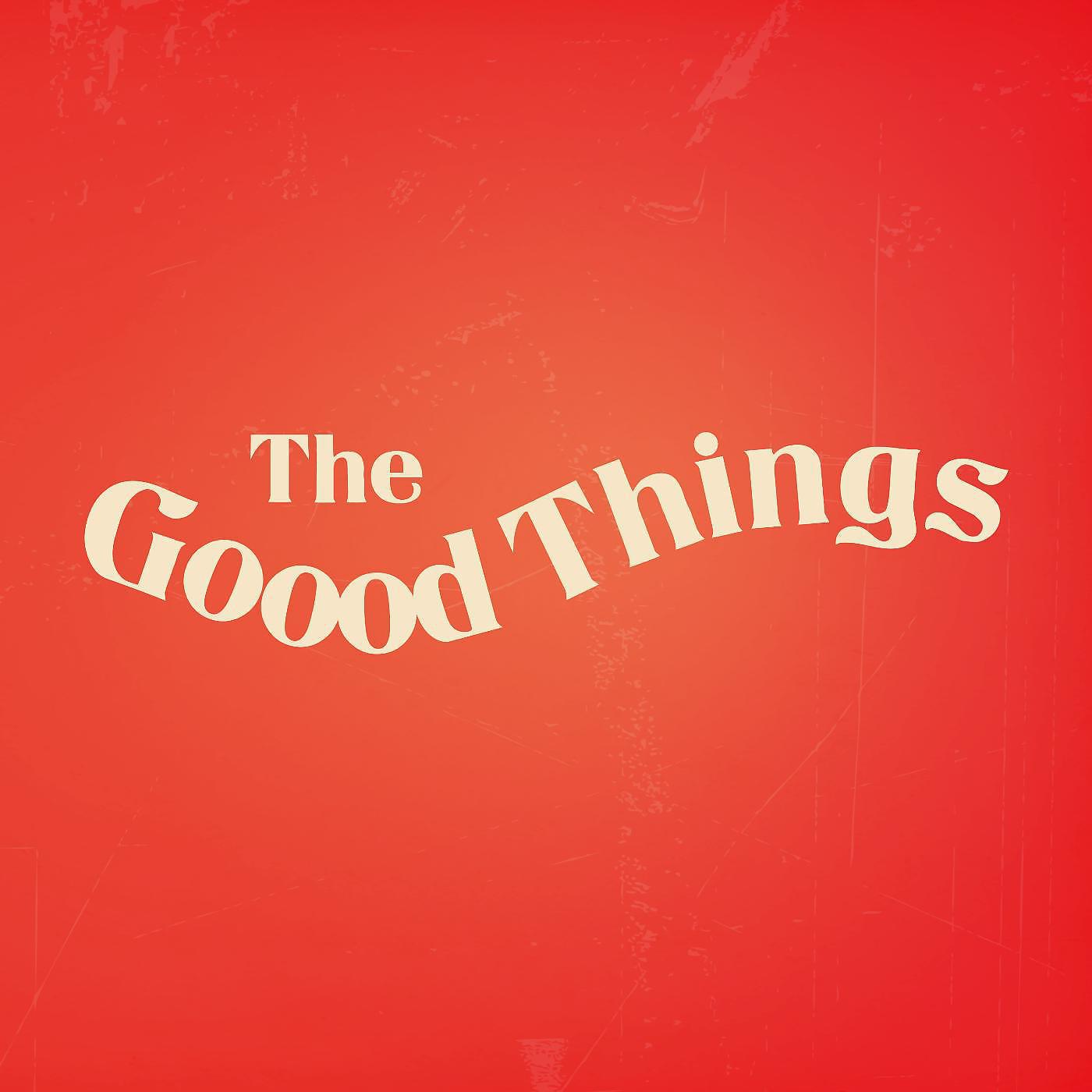 Постер альбома The Goood Things III