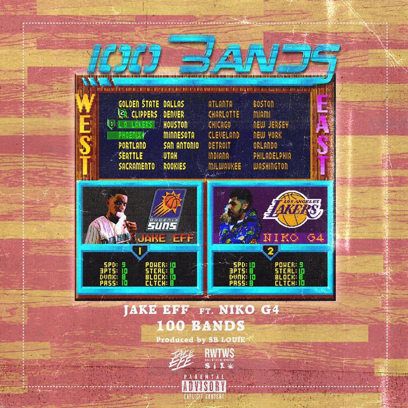 Jake Eff - 100 Bands (feat. Niko G4)