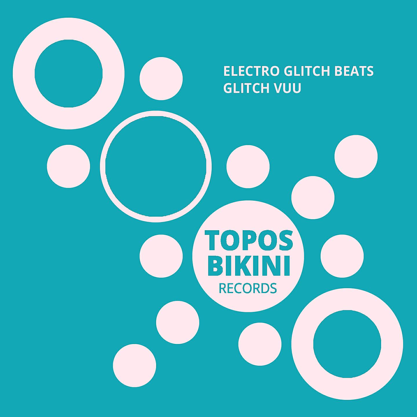 Glitch Vuu - Electro Glitch Beats, Pt. 3 (DJ Tool)