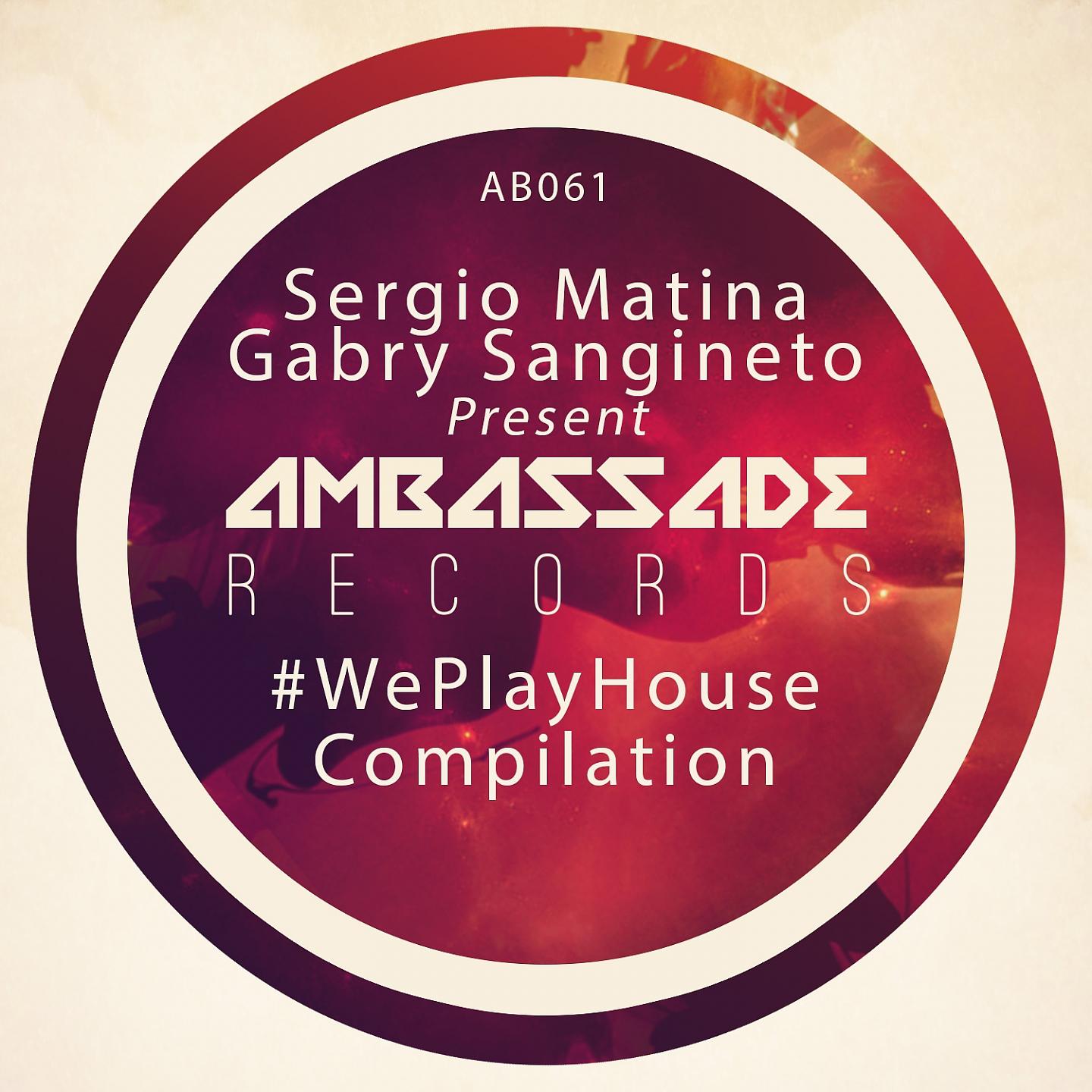 Постер альбома #WePlayHouse Compilation