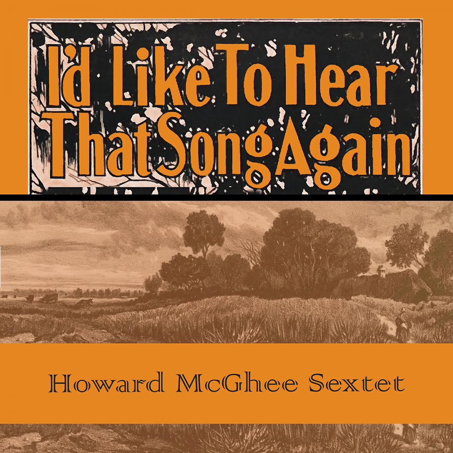 Howard McGhee Sextet&James Moody Orchestra&Hank Jones - Dorothy