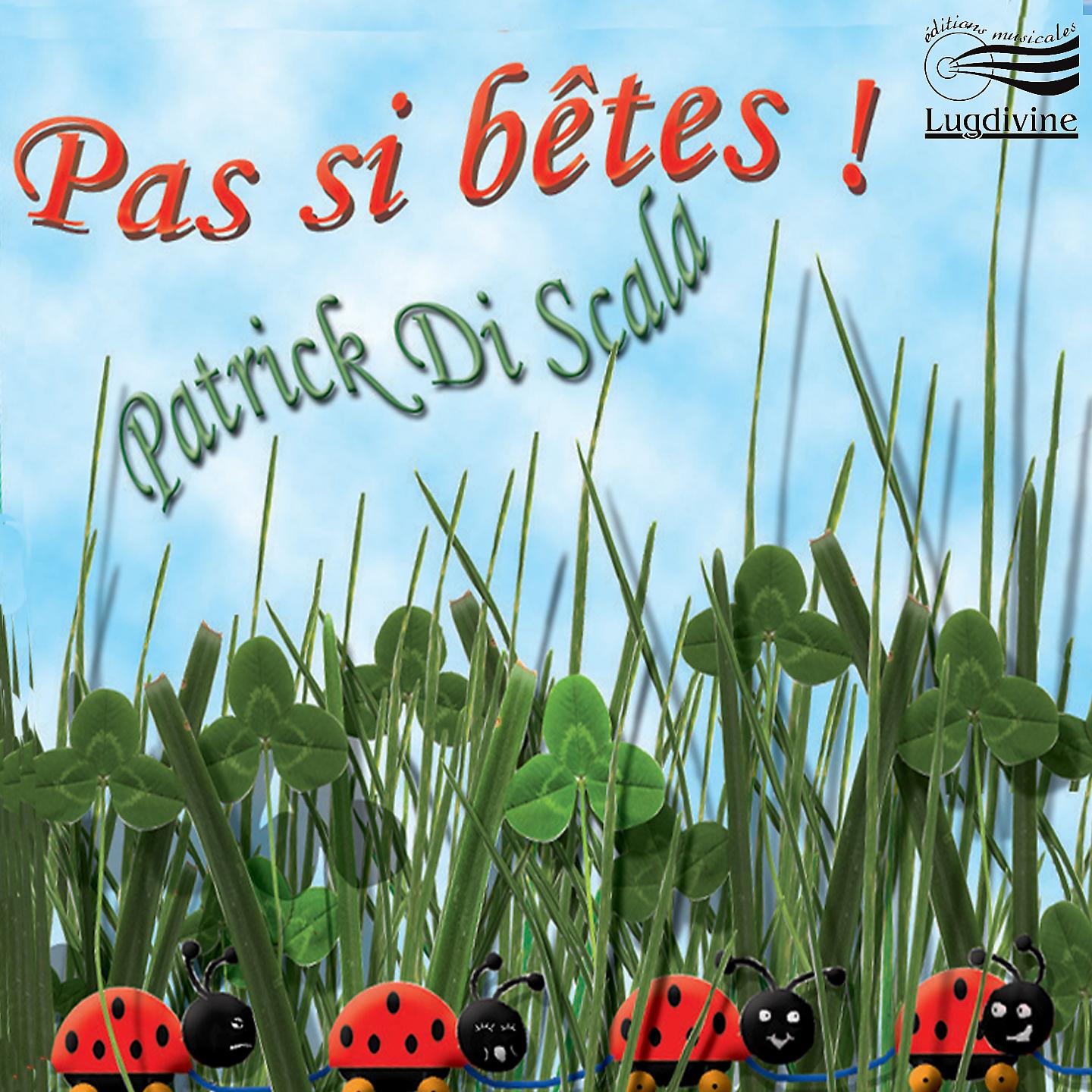 Постер альбома Pas si bêtes