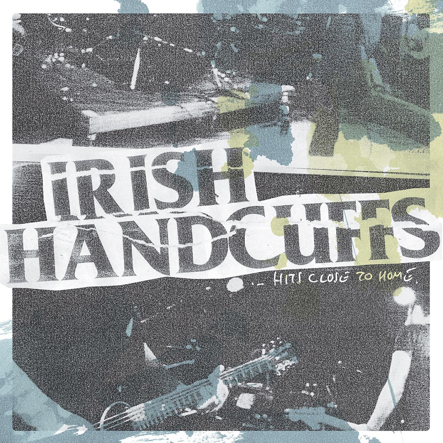 Irish Handcuffs - Grindstone