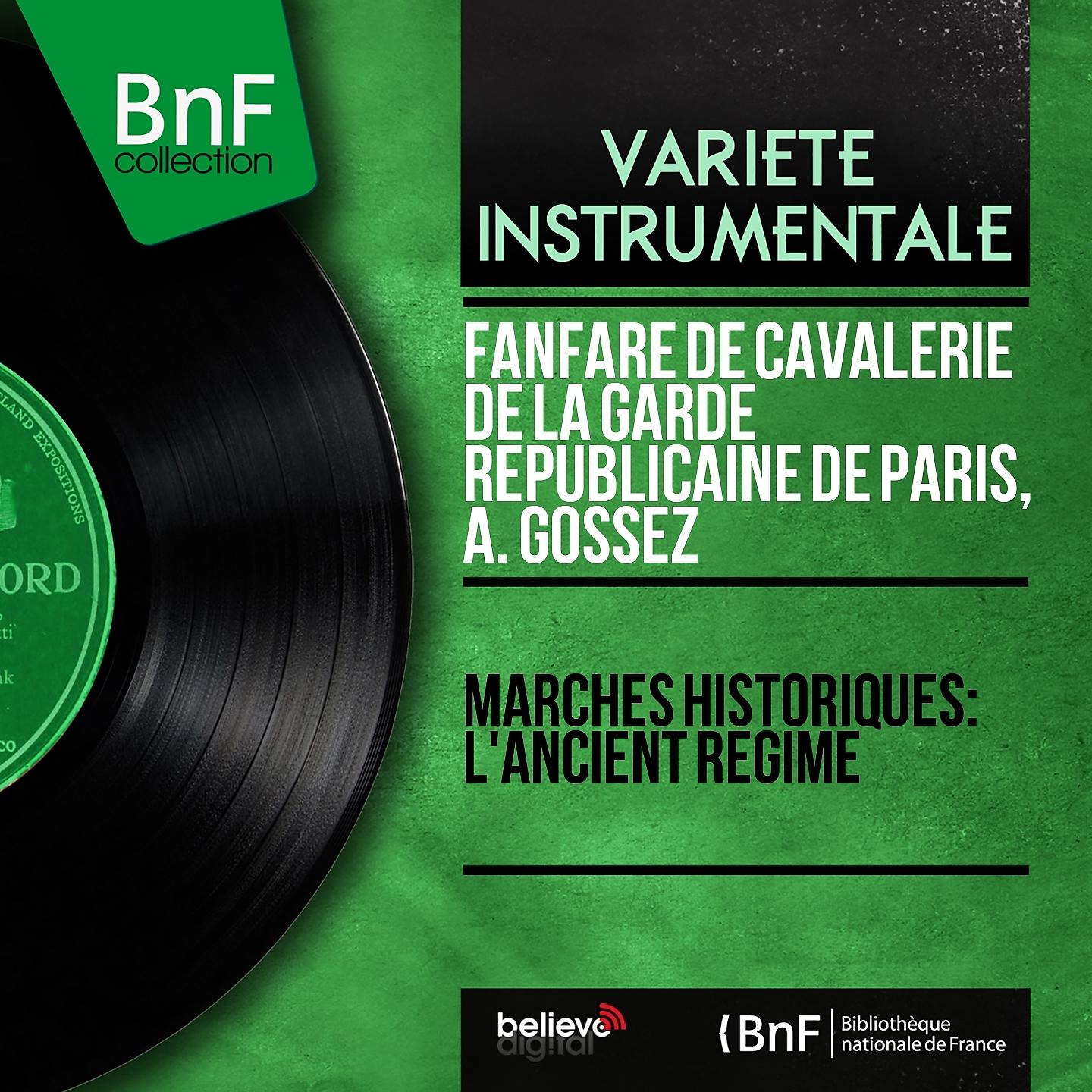 Постер альбома Marches historiques: L'ancient régime