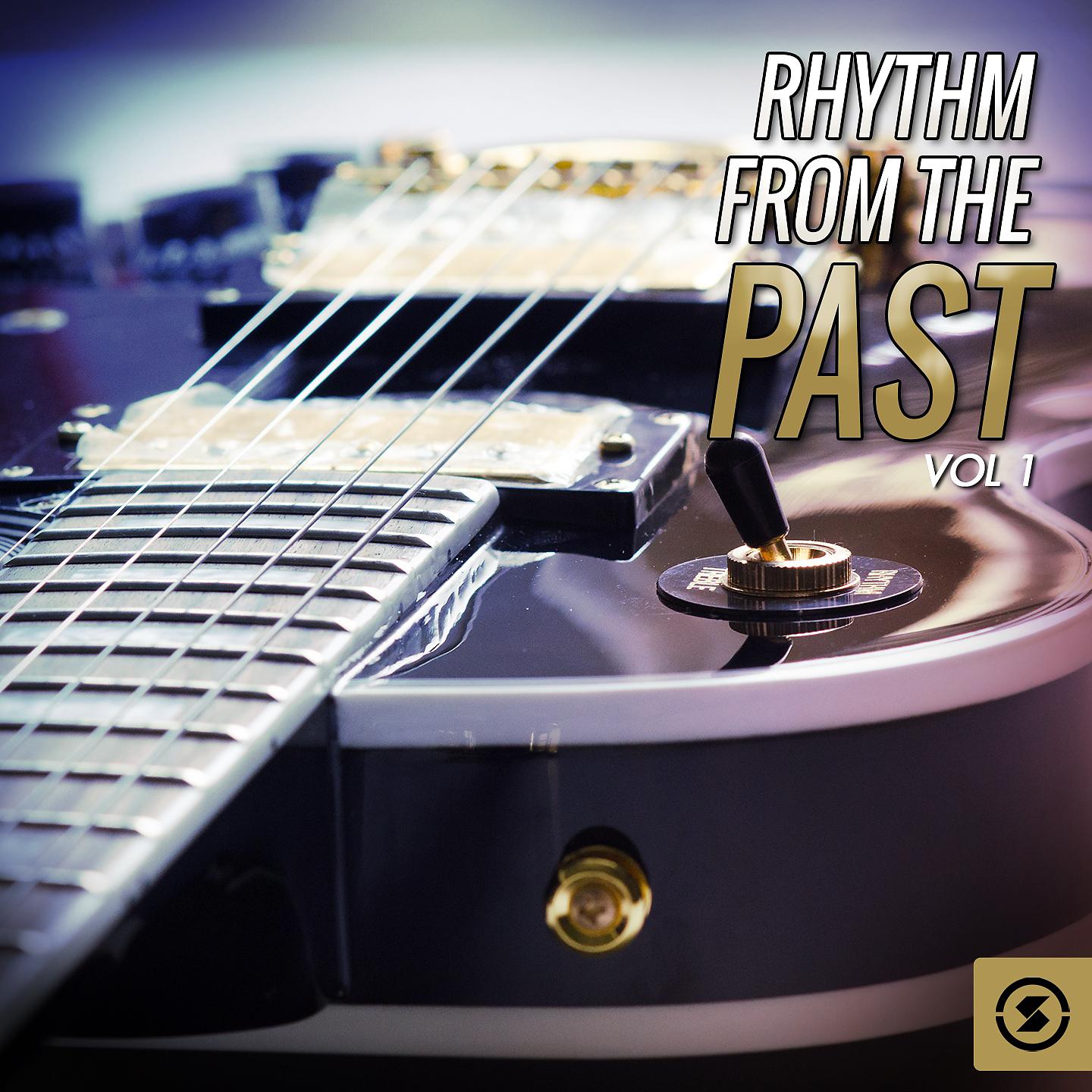Постер альбома Rhythm from the Past, Vol. 1