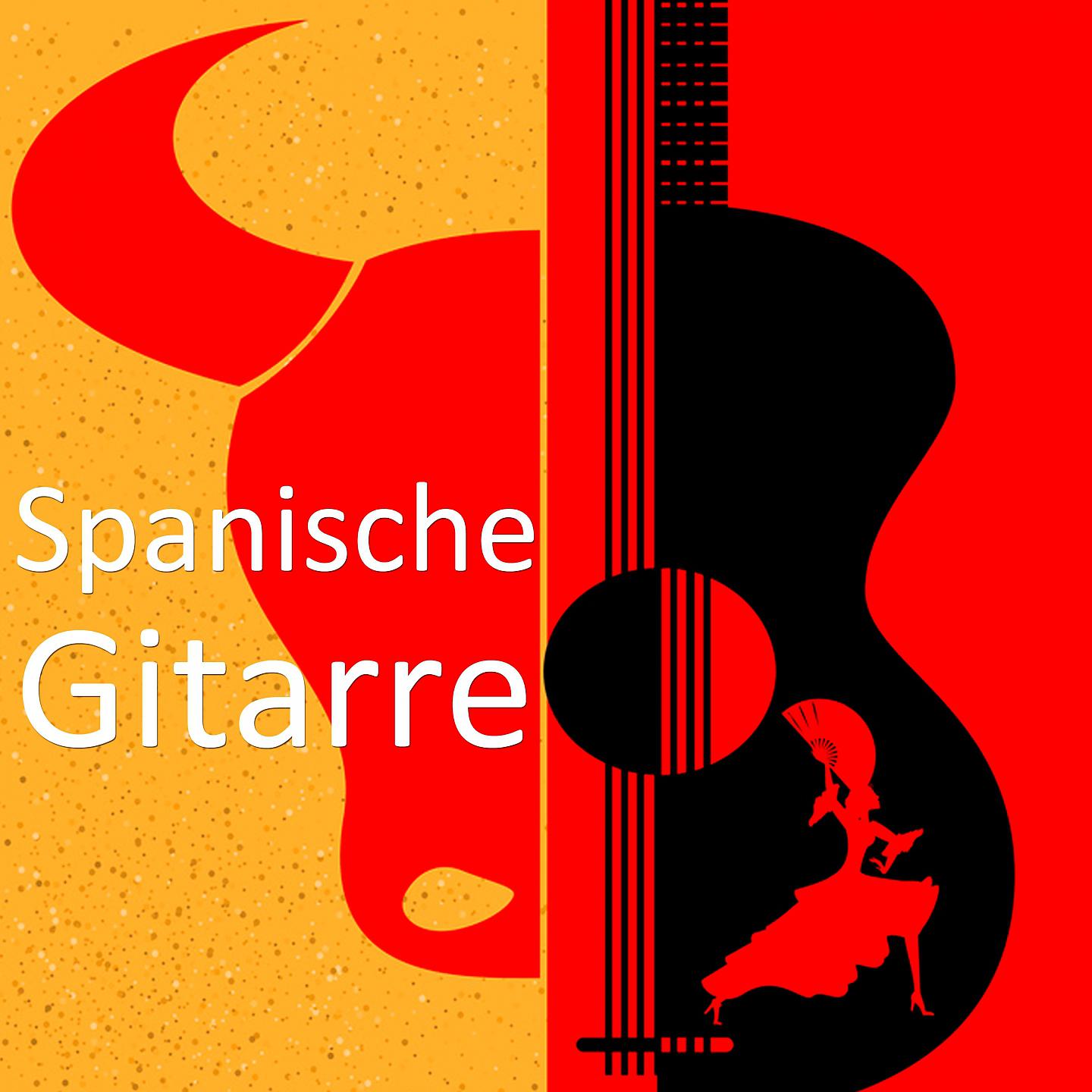 Постер альбома Spanische Gitarre: Die besten Lieder auf der Gitarre
