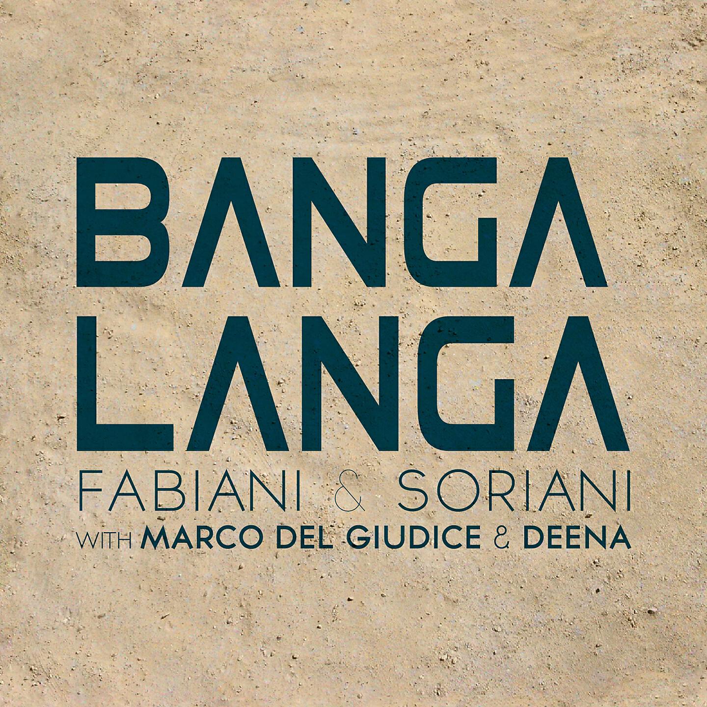 Fabiani - Banga Langa (Soriani & Fabiani Remix)