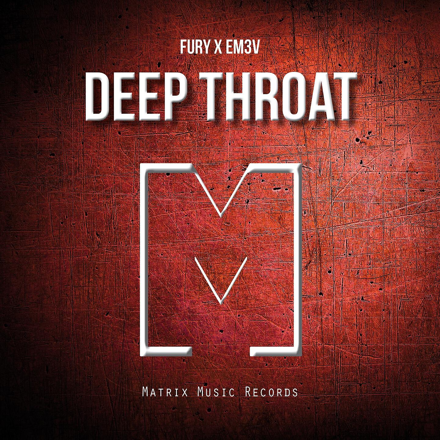 FURY - Deep Throat