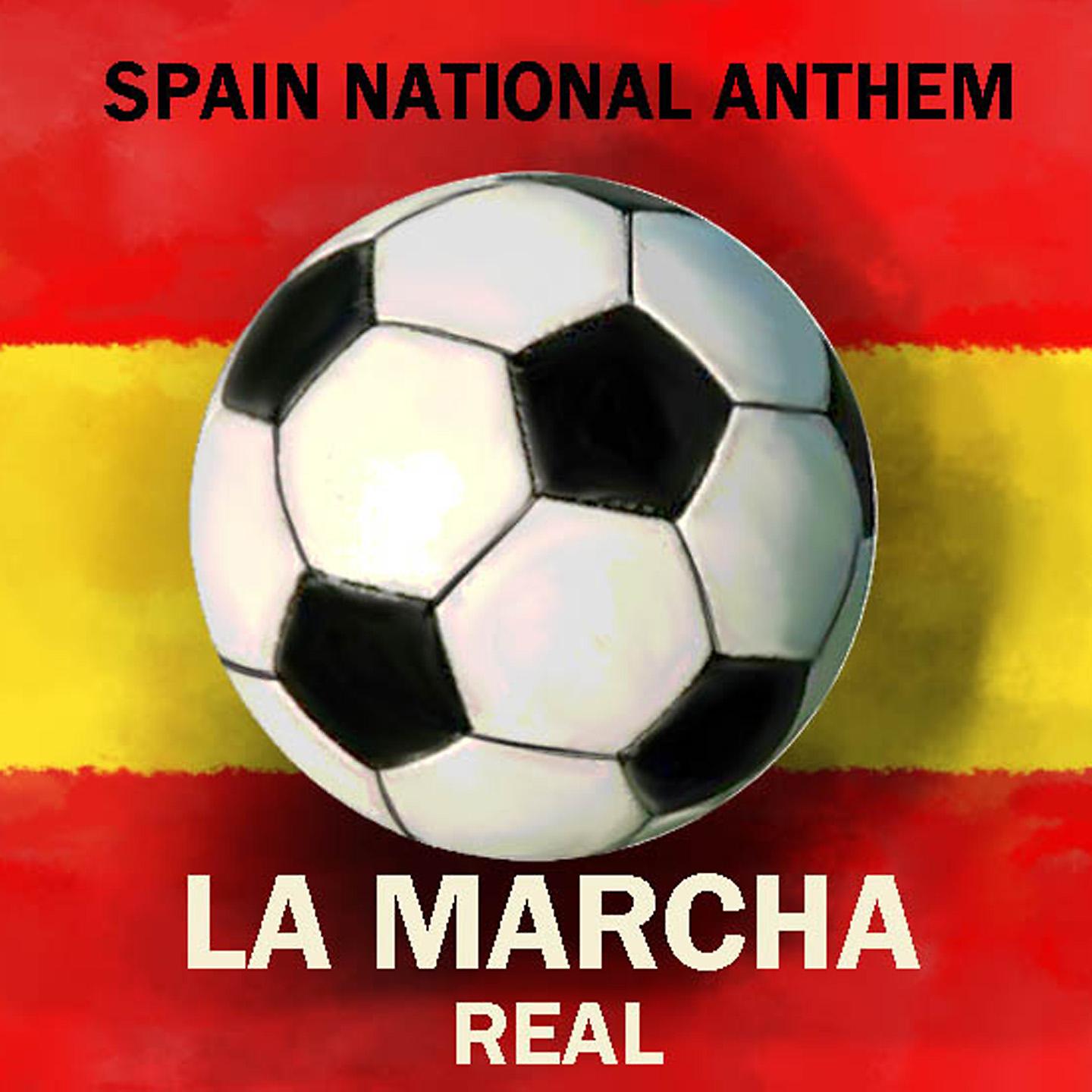 Постер альбома Spain National Anthem-La Marcha Real