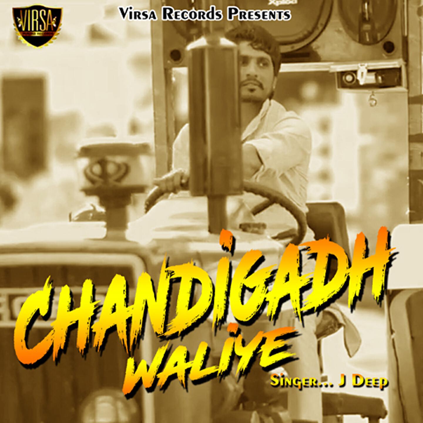 J. Deep - Chandigadh Waliye