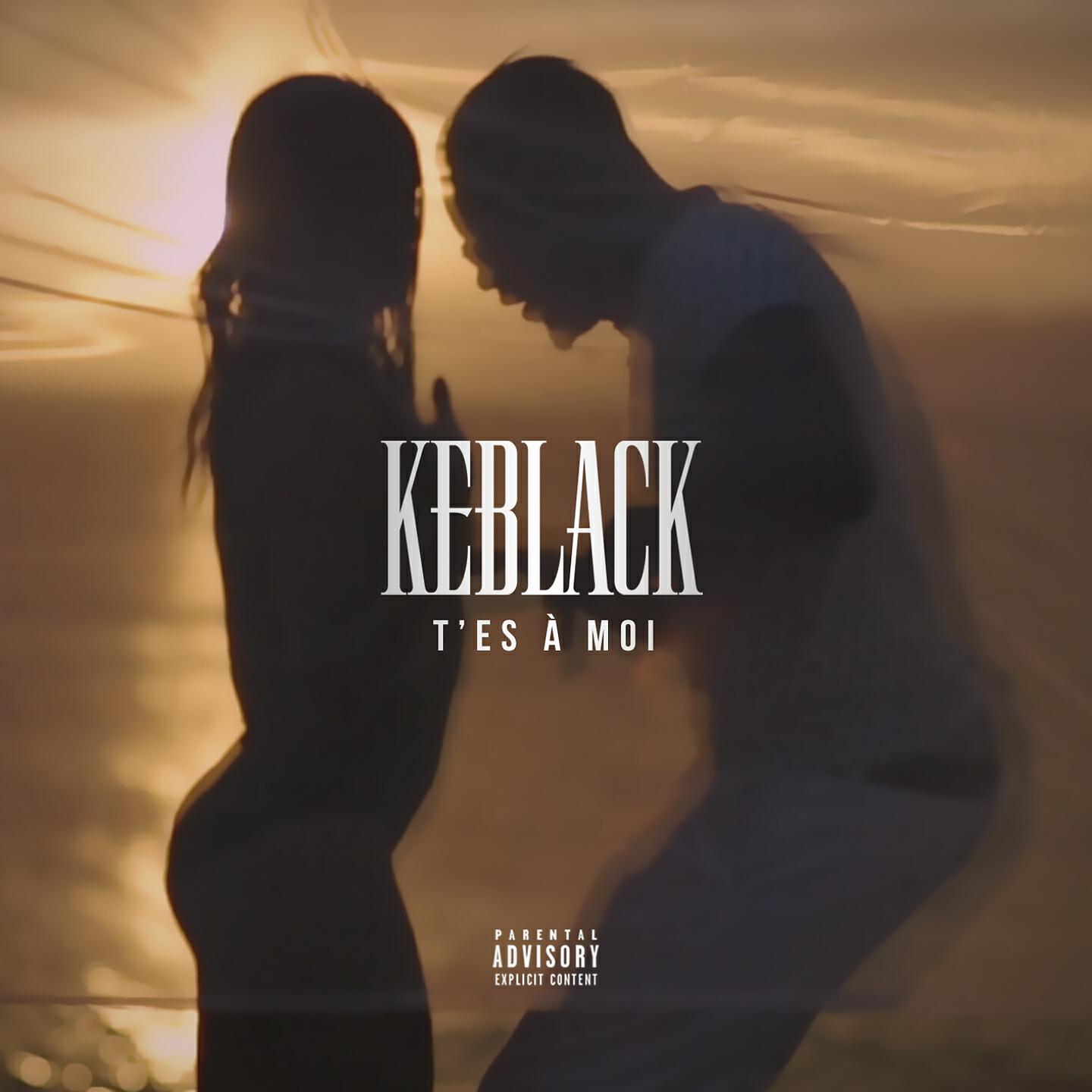 KeBlack - T'es à moi