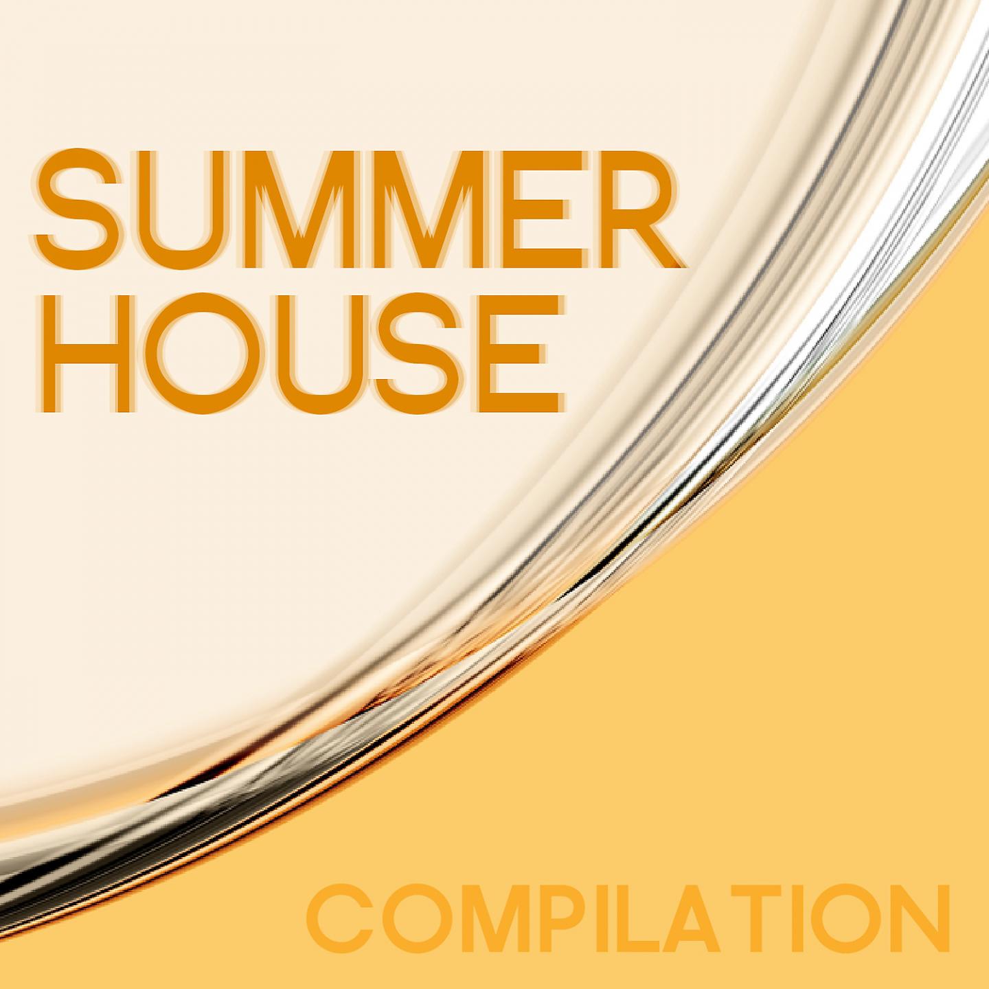 Постер альбома Summer House Compilation