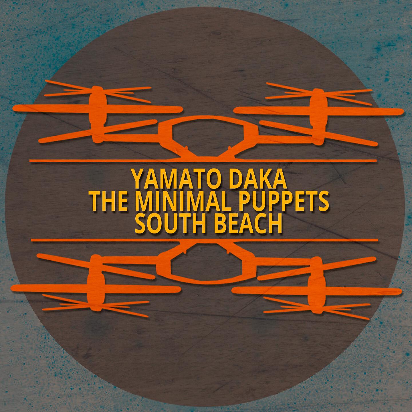 Yamato Daka - South Beach (Club Edit)