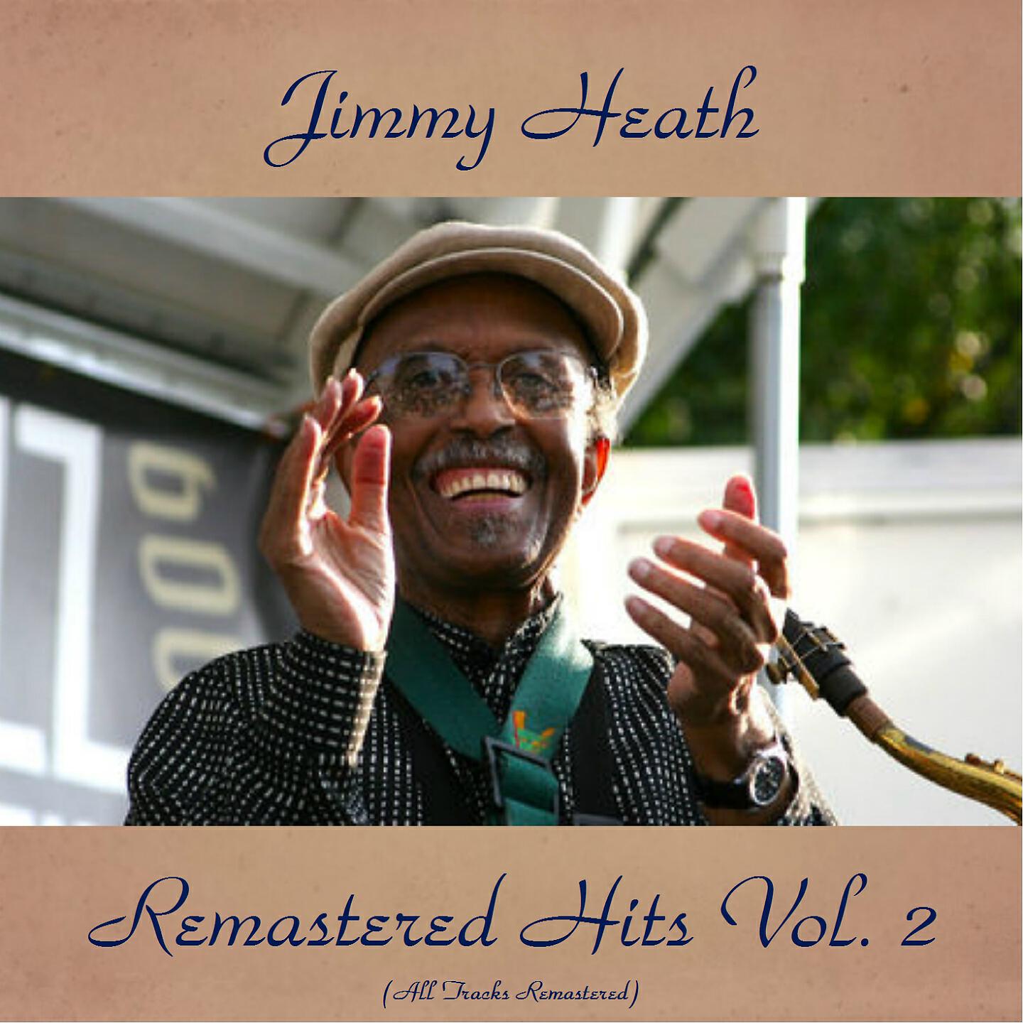 Jimmy Heath - Bruh Slim (Remastered 2015)