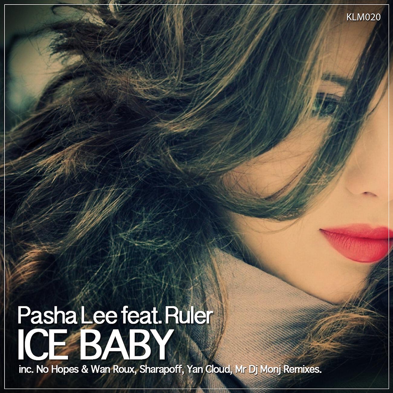 Pasha Lee - Ice Baby (Yan Cloud Remix)