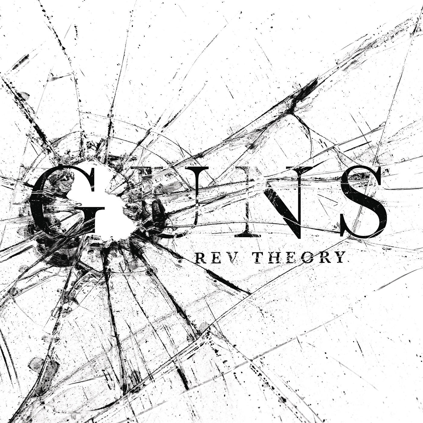 Rev Theory - Guns