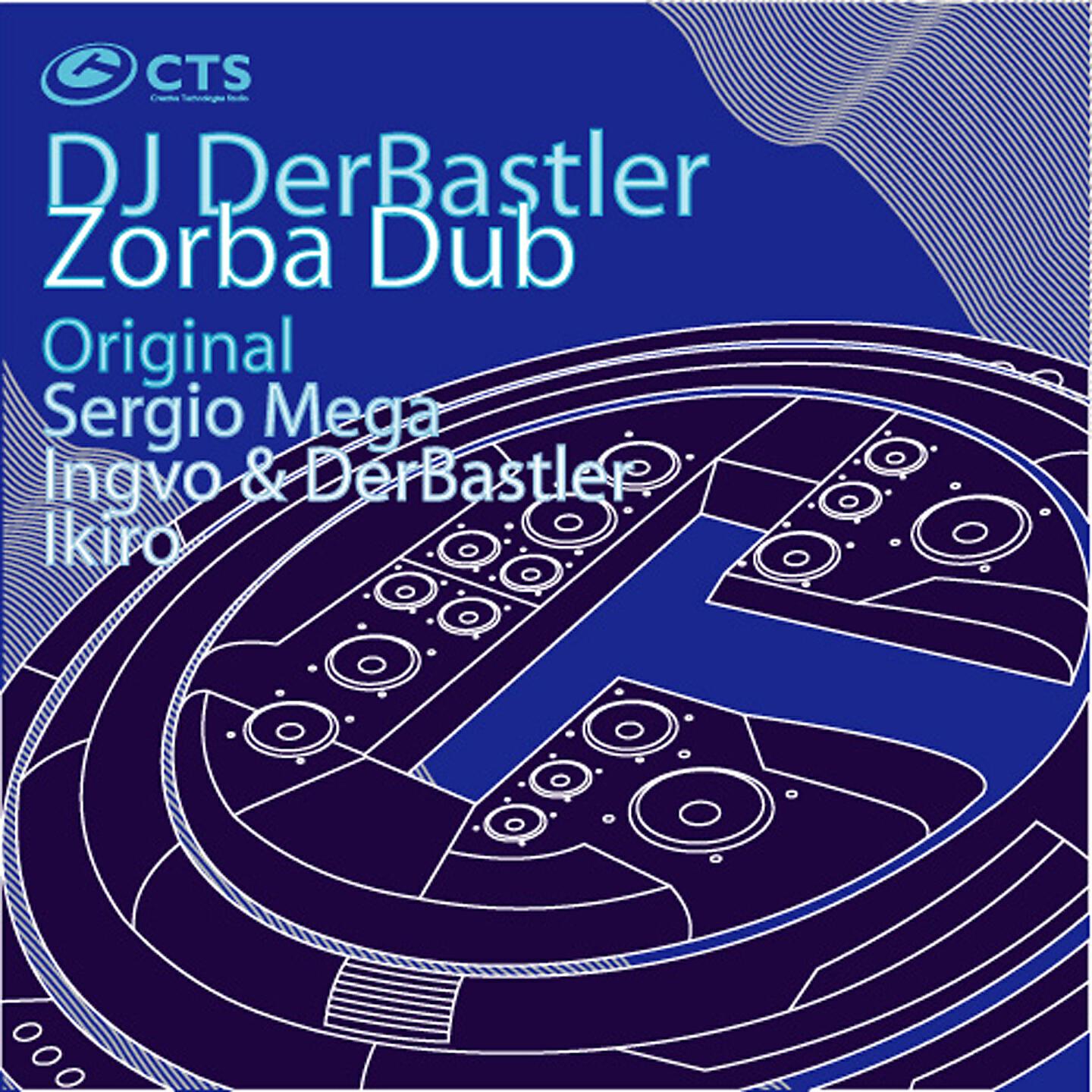 DJ DerBastler - Zorba Dub (Ikiro Remix)