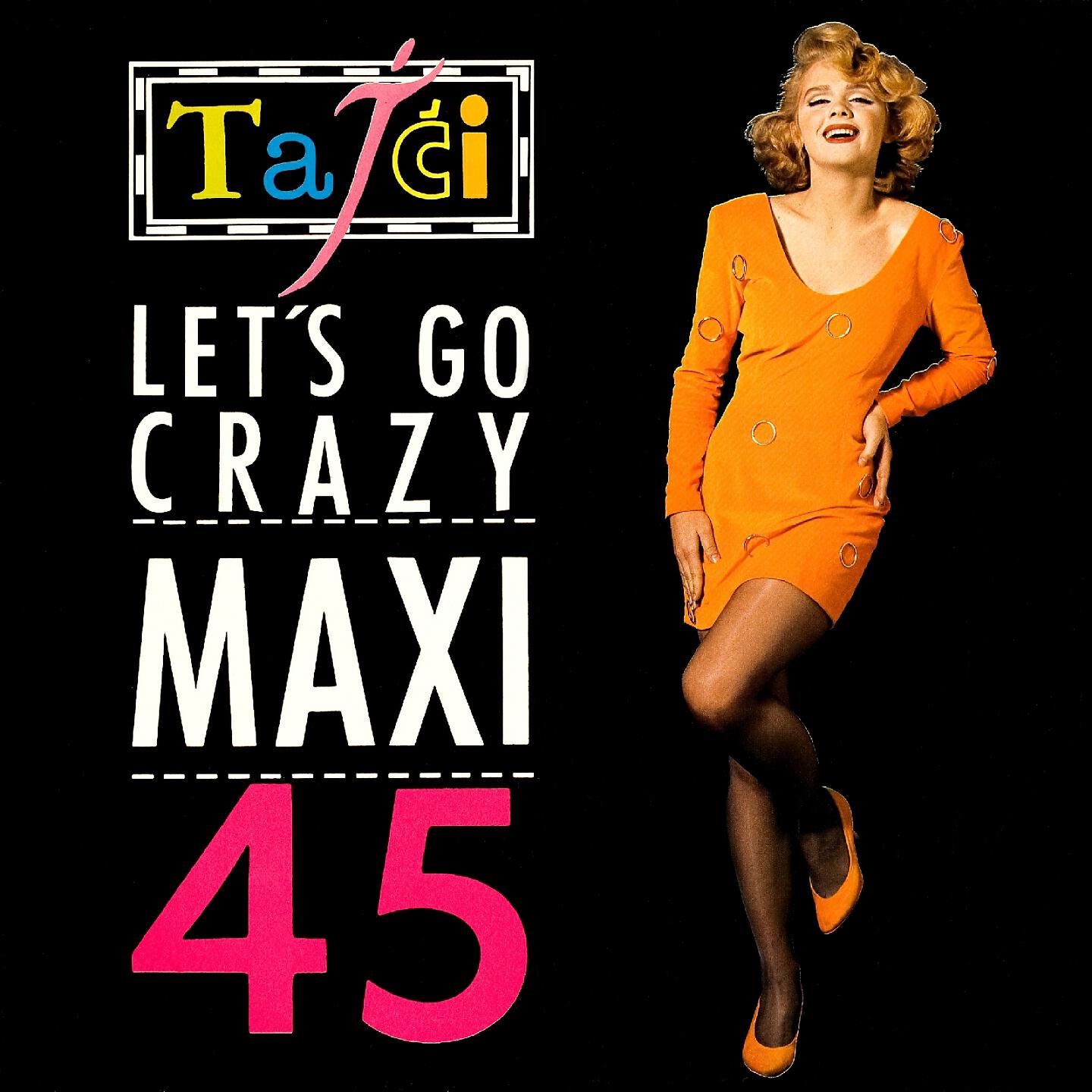 Tajči - Let's Go Crazy (Total Madness)