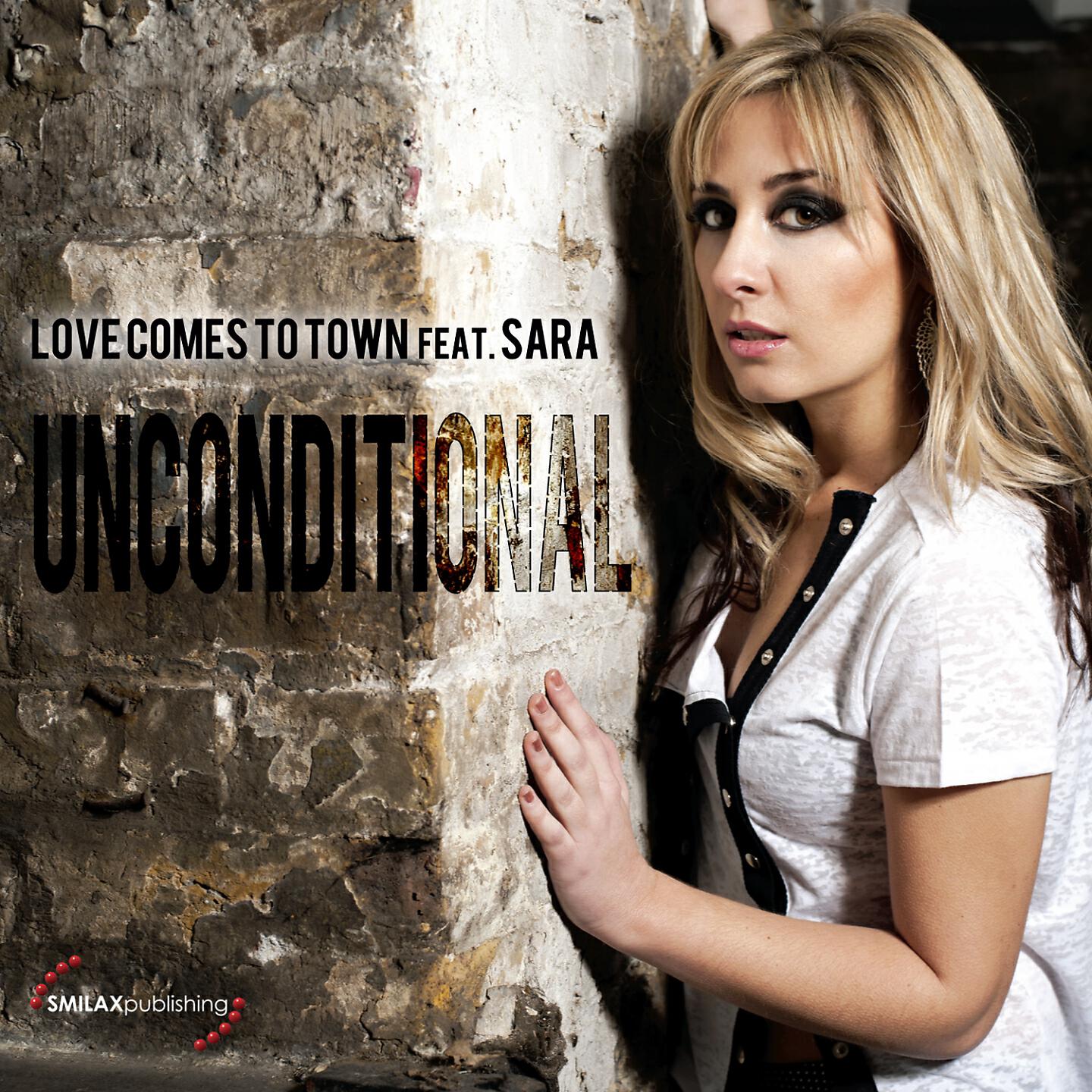 Love Comes To Town - Unconditional (Club Mix)