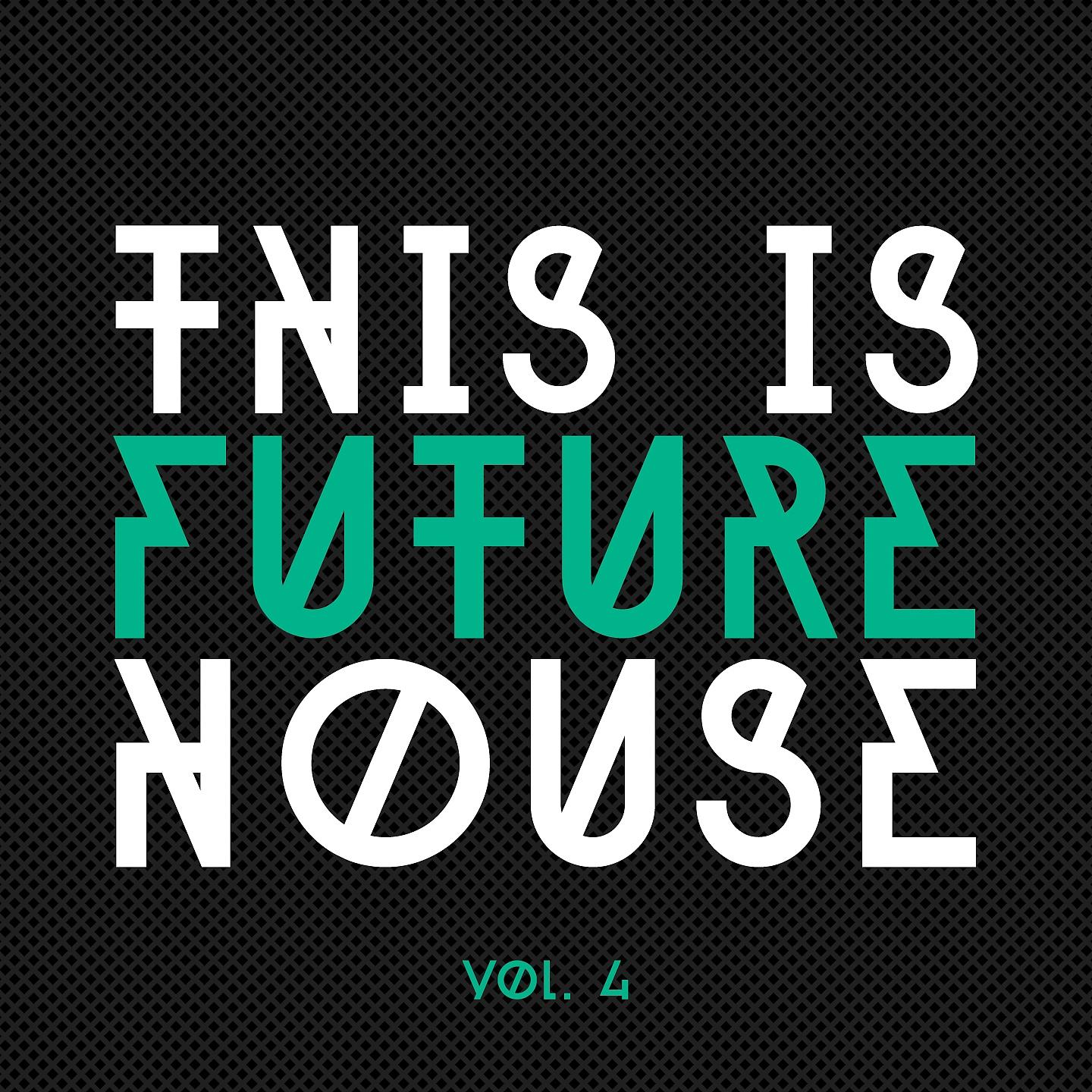 Постер альбома This Is Future House, Vol. 4