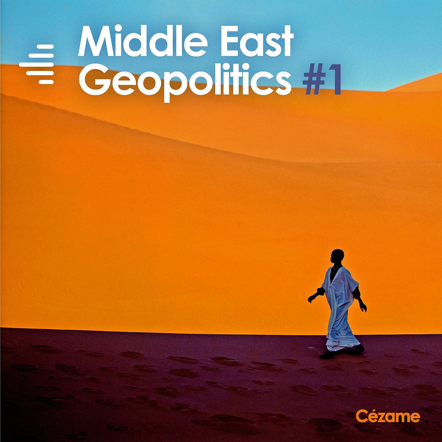 Постер альбома Middle East Geopolitics, Vol. 1