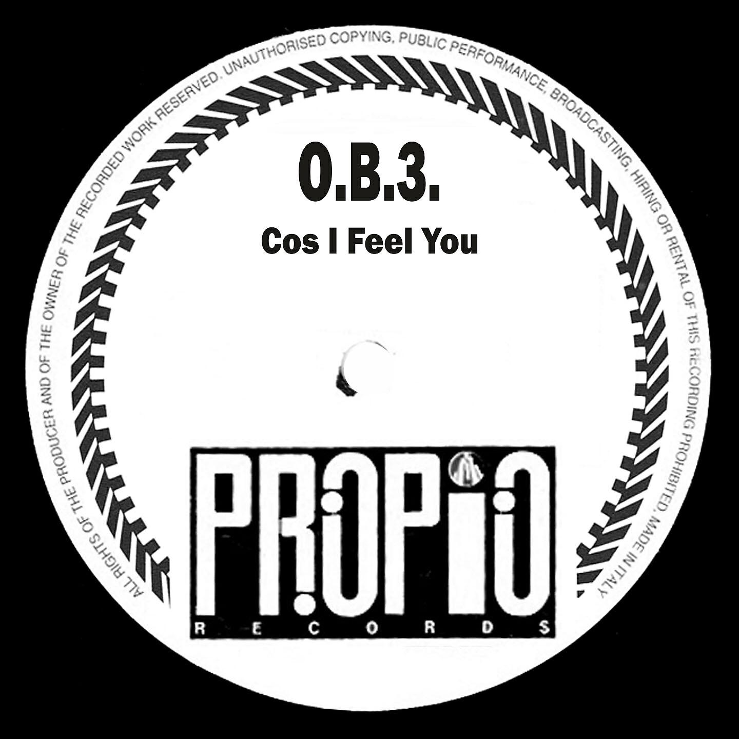 O.B.3. - Cos I Feel You (Nice Version)