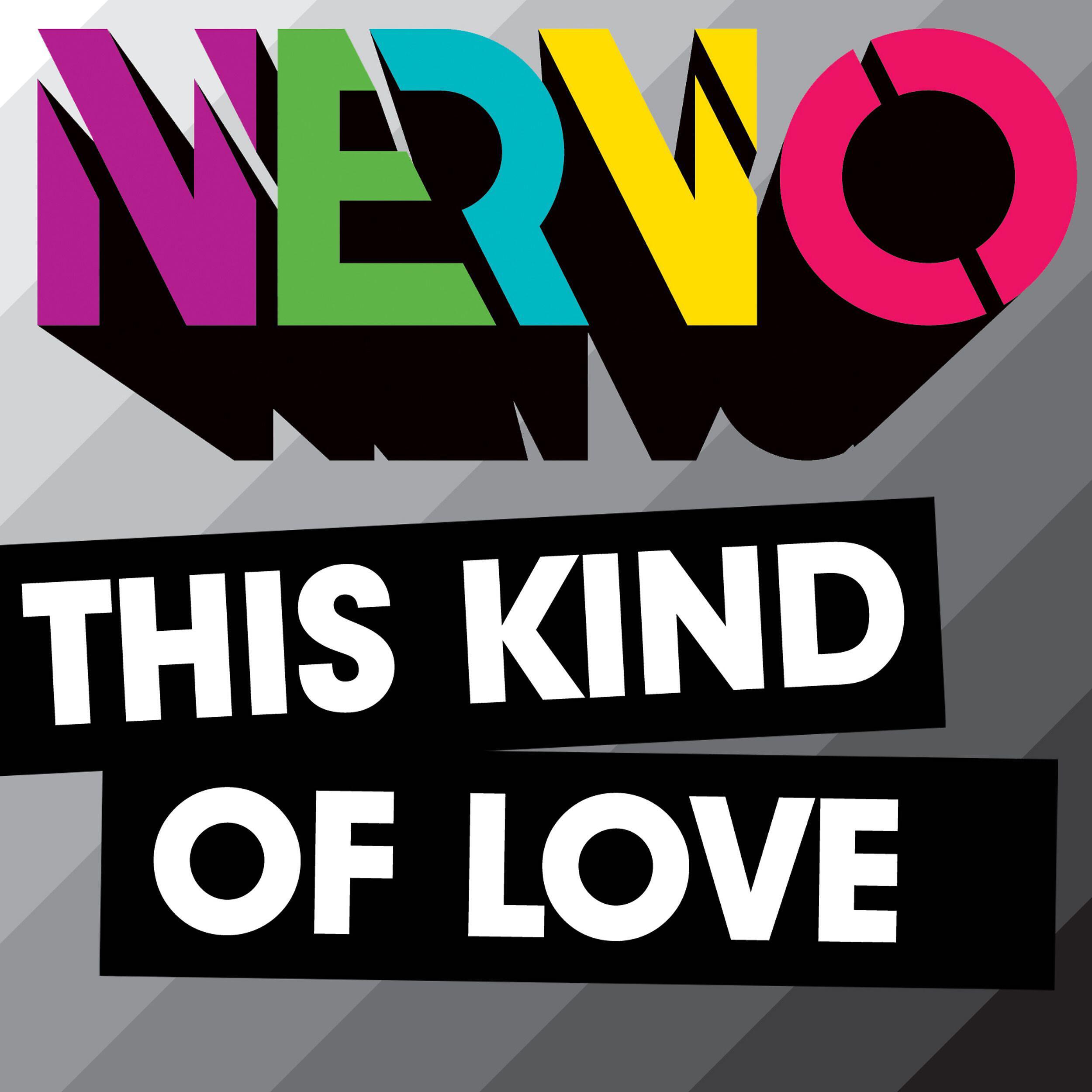 NERVO - This Kind of Love (Adrian Lux Disco Boy Instrumental)