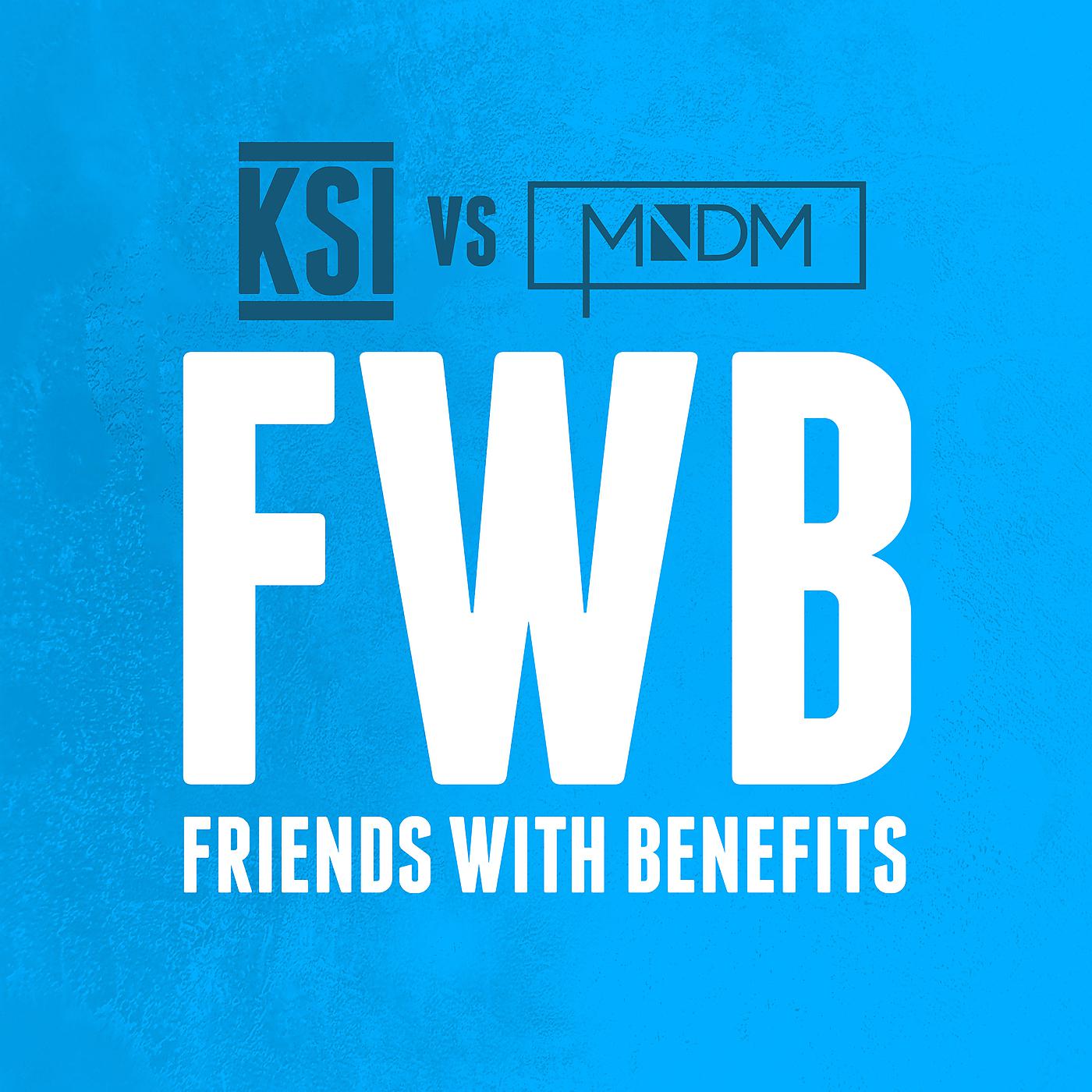 KSI - Friends With Benefits (KSI vs MNDM)