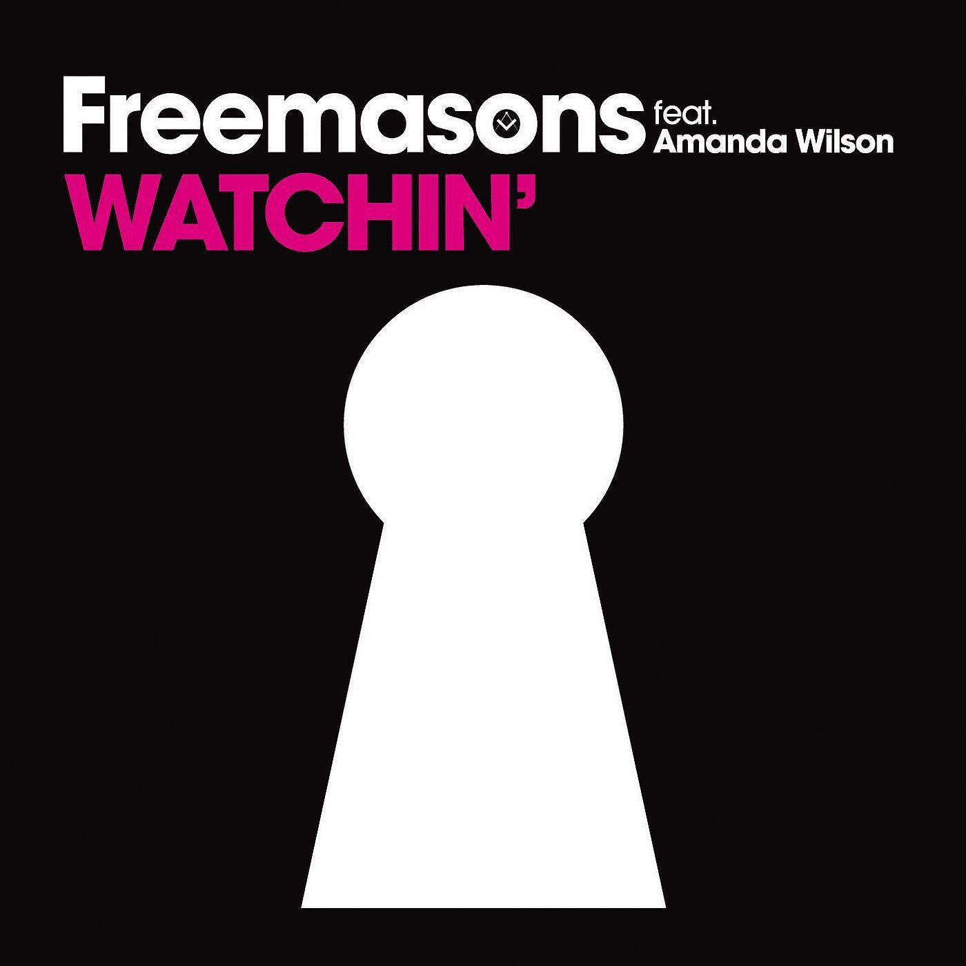 Freemasons - Watchin' (feat. Amanda Wilson) [Walken Mix]