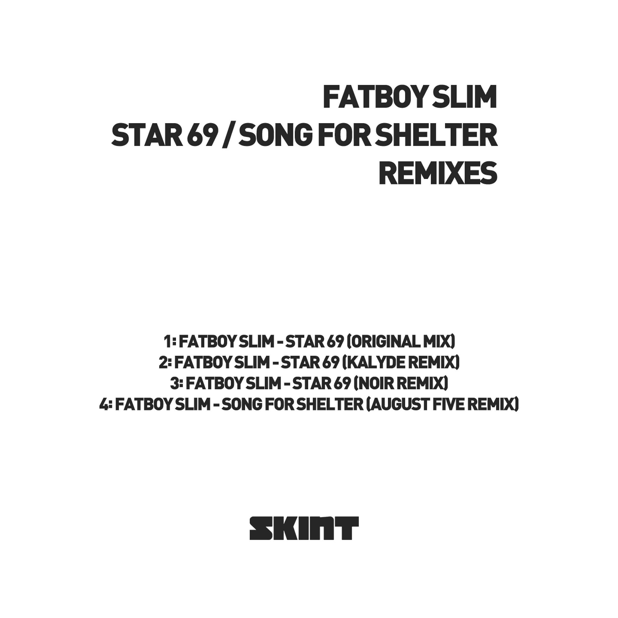 Fatboy Slim - Star 69 (Kalyde Remix)