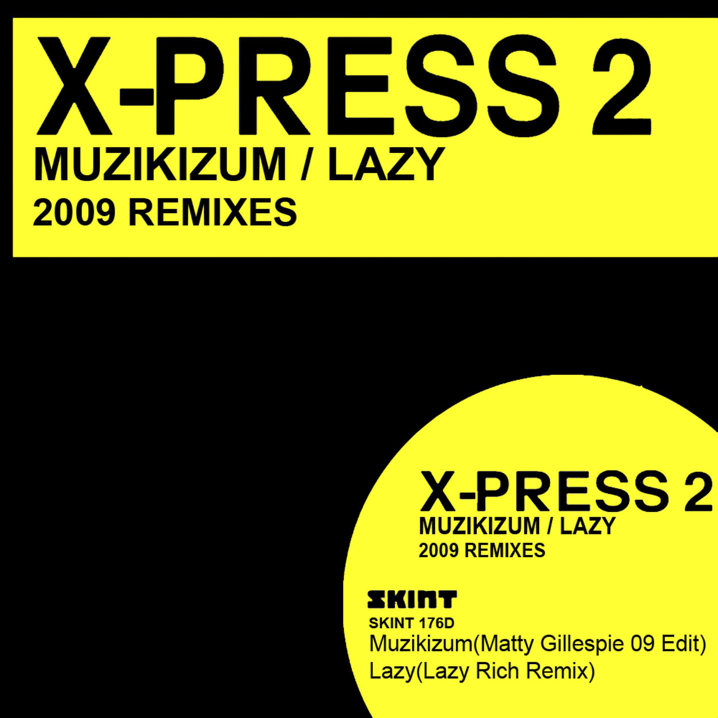 Постер альбома Muzikizum / Lazy 2009 Remixes