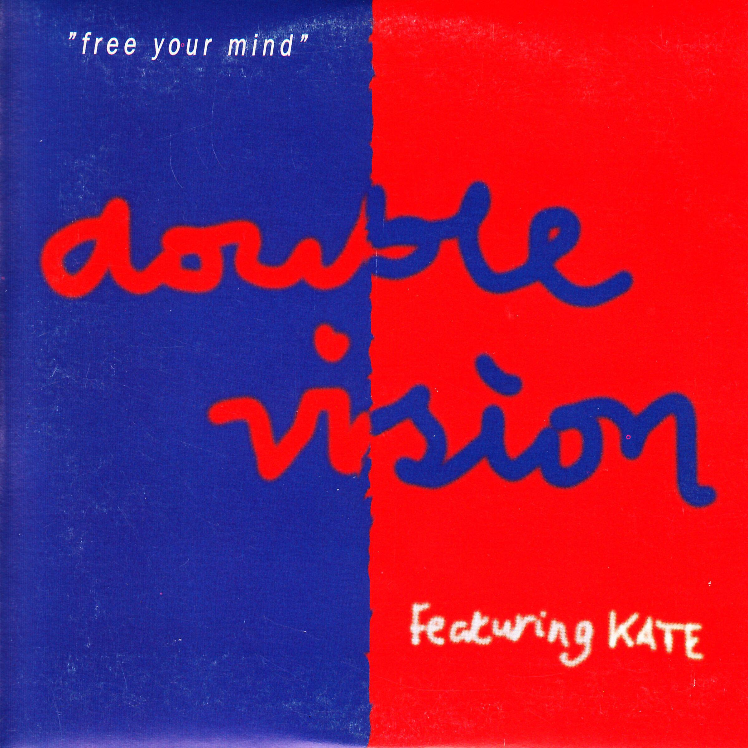 Double Vision, Kate - Free Your Mind (feat. Kate) [Radio Edit] ноты