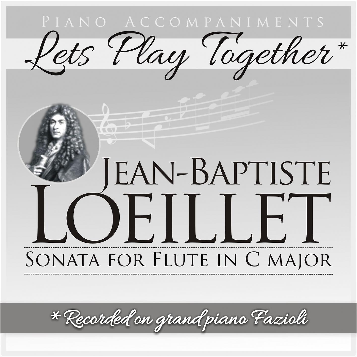 Постер альбома Jean-Baptiste Loeillet de Gant: Flute Sonata in C Major