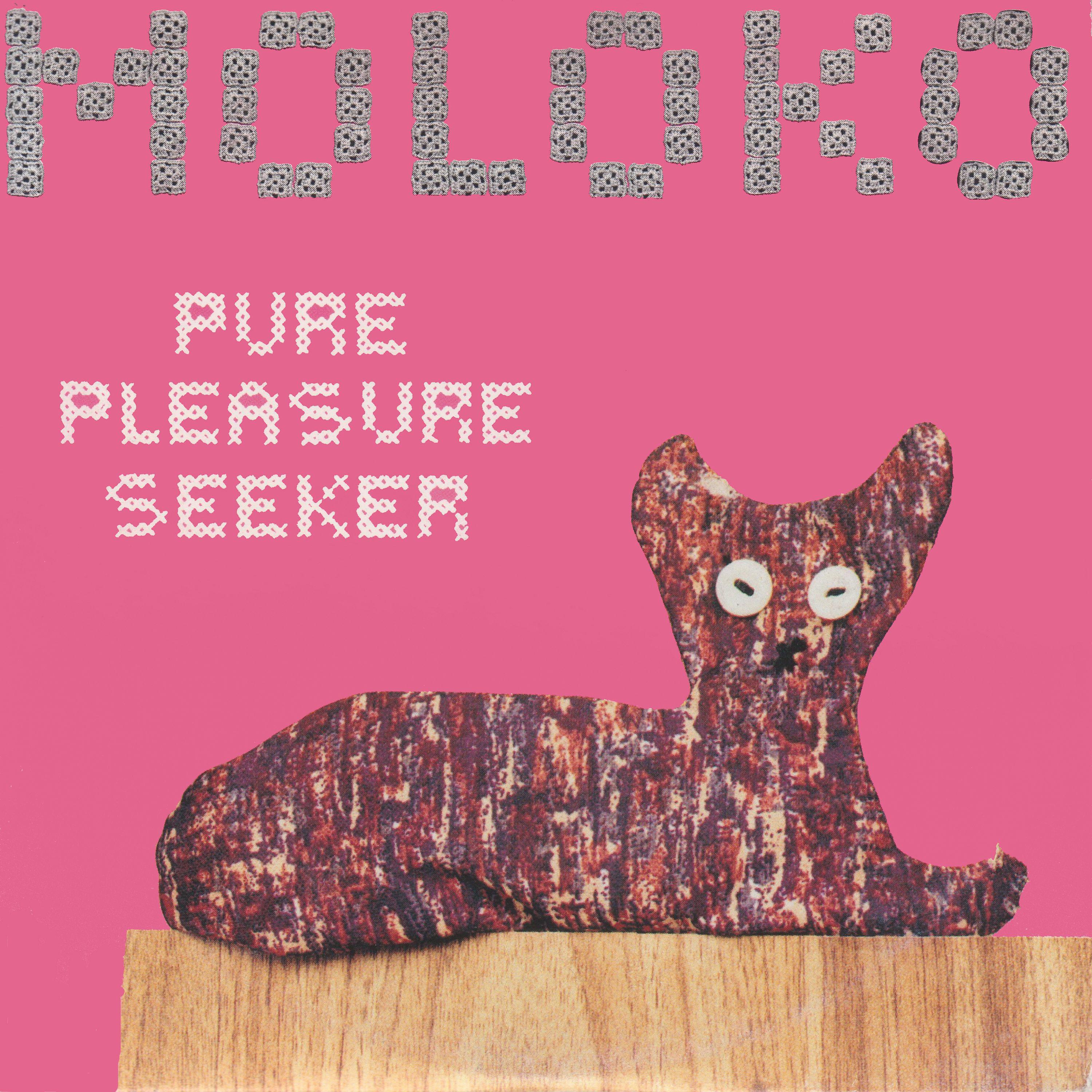 Постер альбома Pure Pleasure Seeker