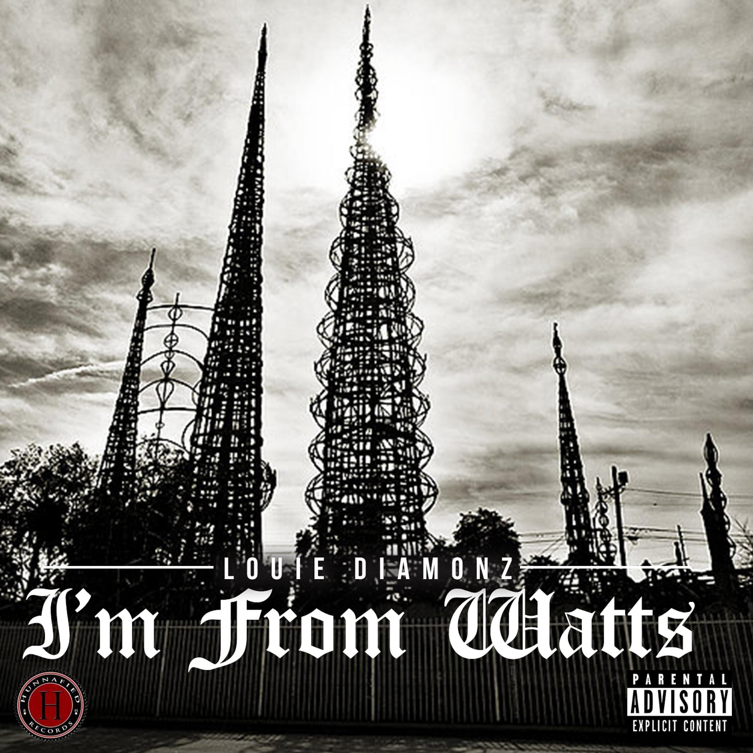 Louie Diamonz - I'm from Watts