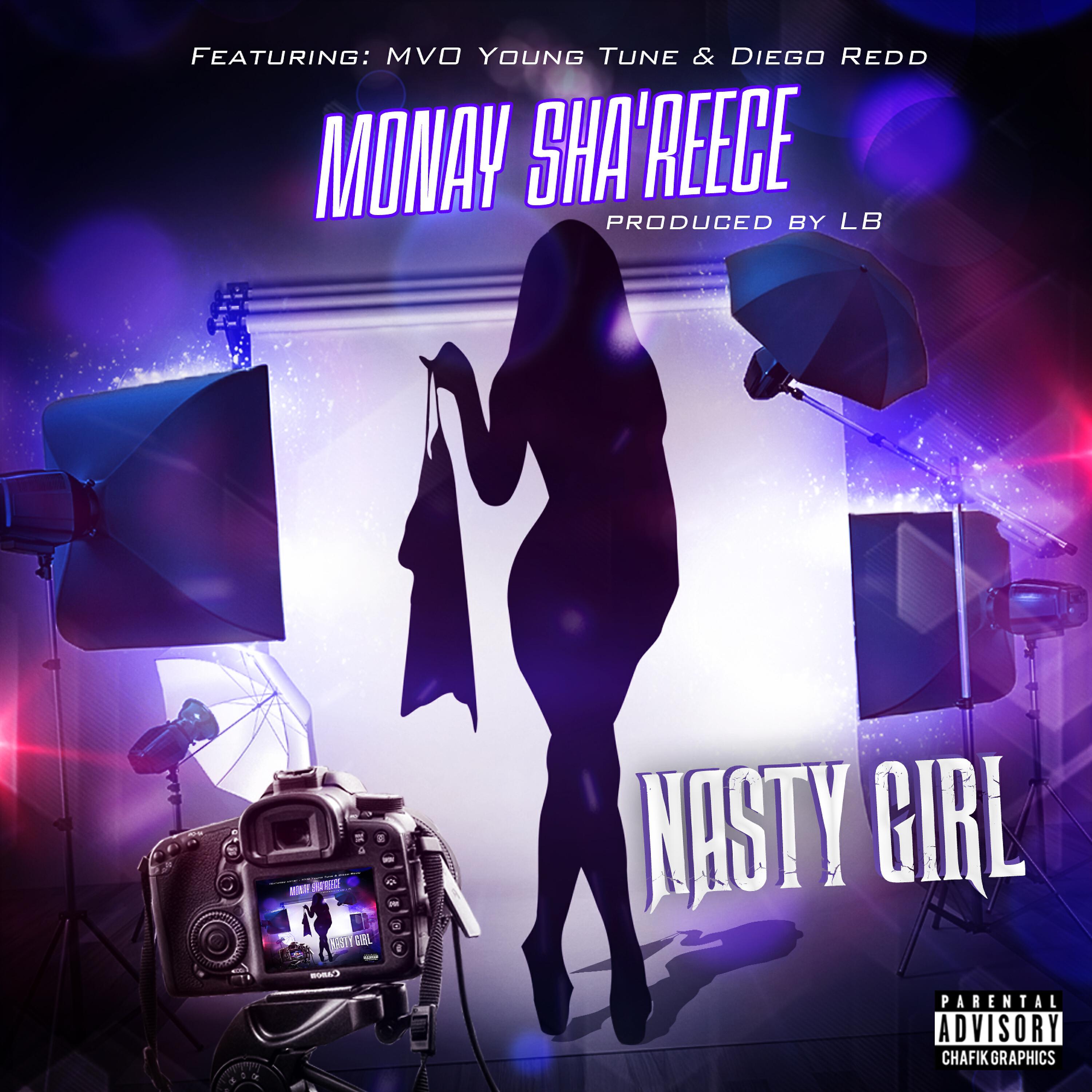 Monay Sha'Reece - Nasty Girl (feat. Mvo Young Tune & Diego Redd)