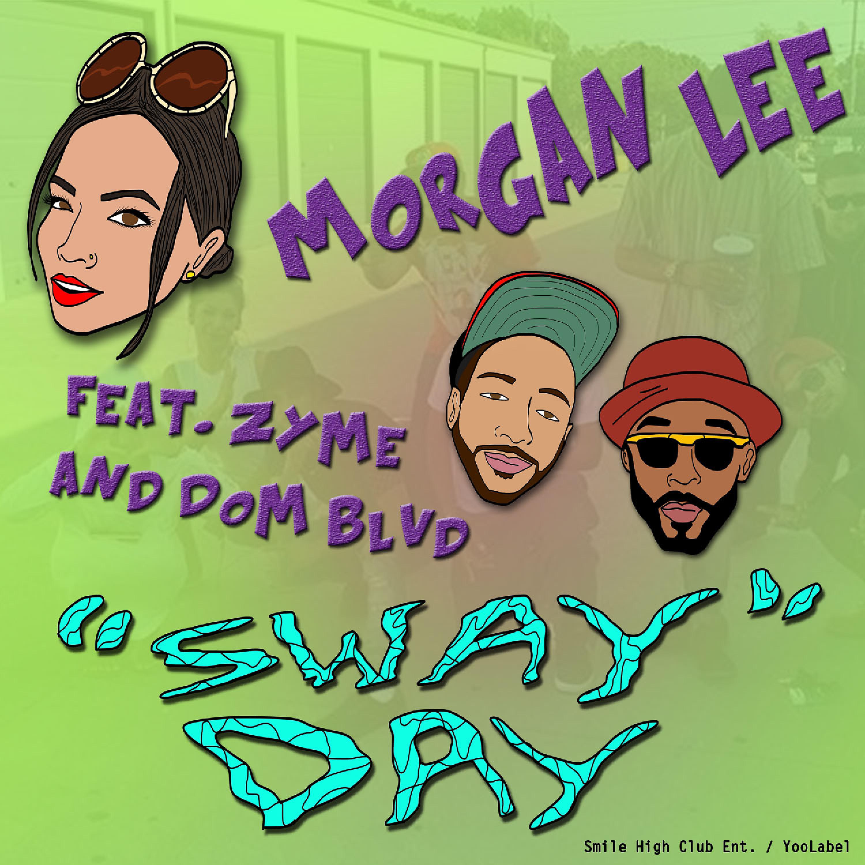 Постер альбома Sway Day (feat. Zyme & Dom Blvd) - Single