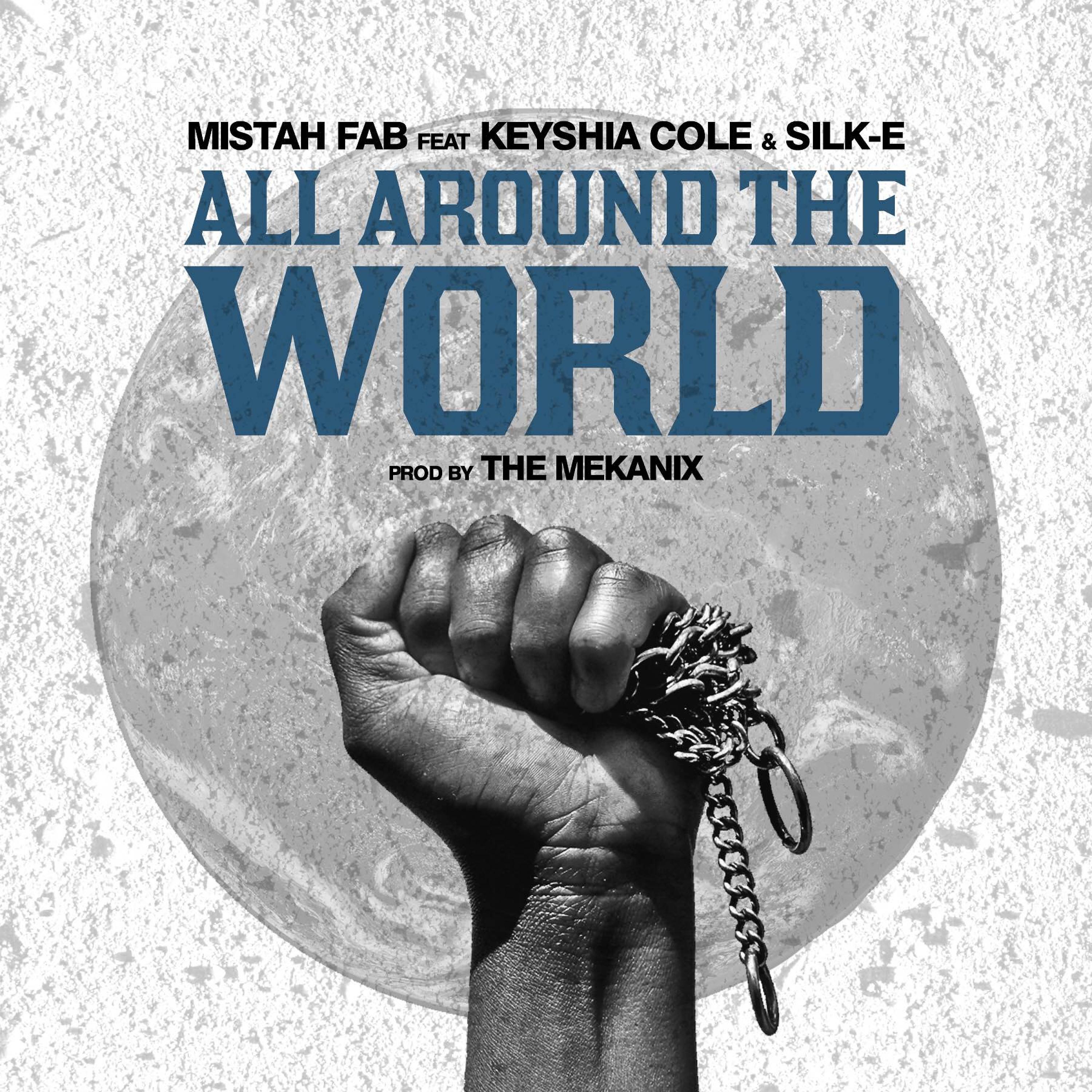 Постер альбома All Around the World (feat. Keyshia Cole & Silk-E) - Single